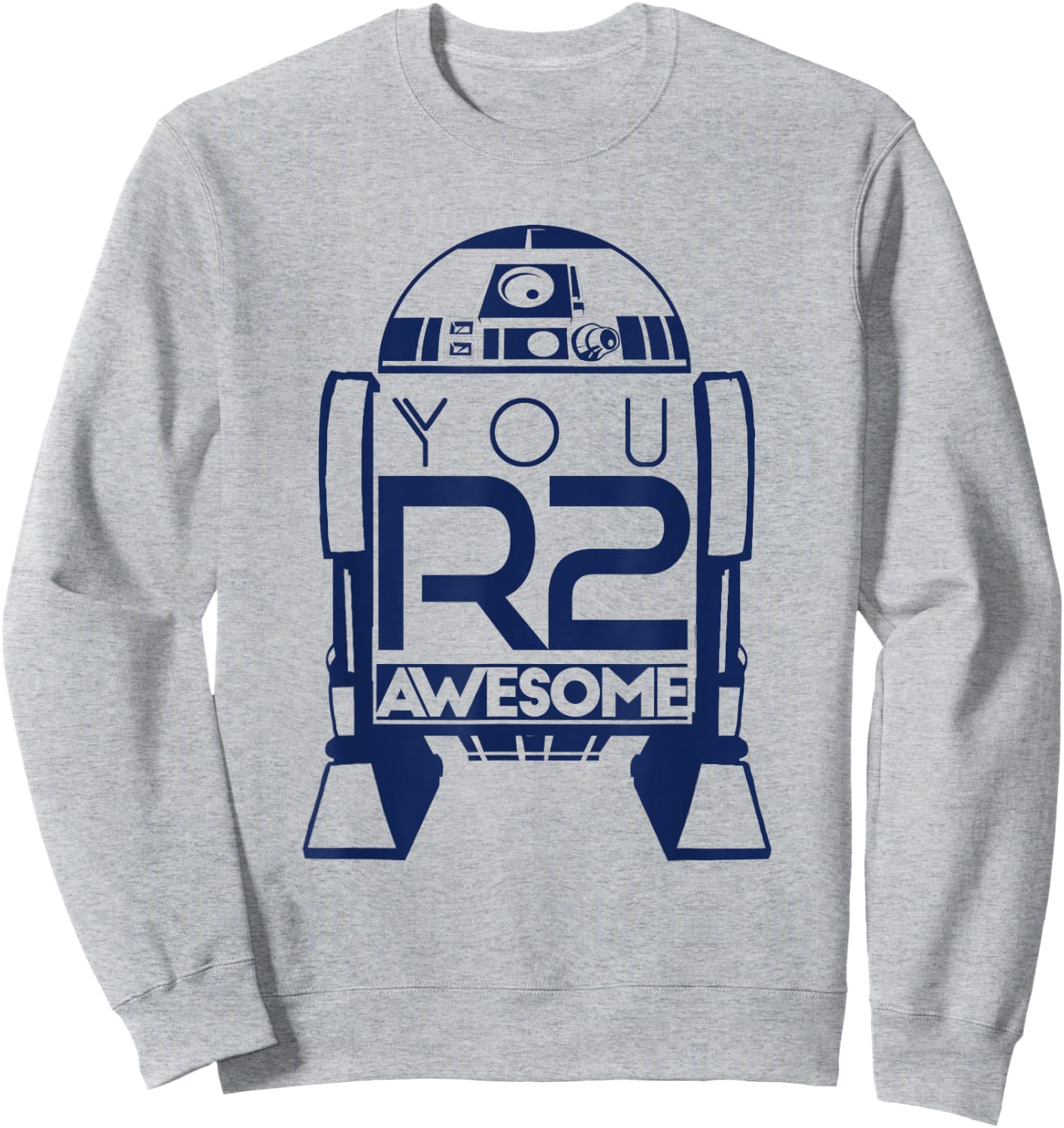 Star Wars R2-D2 You R2 Awesome Cute Quote Silhouette Logo Sweatshirt - Sweatshirt | Ash