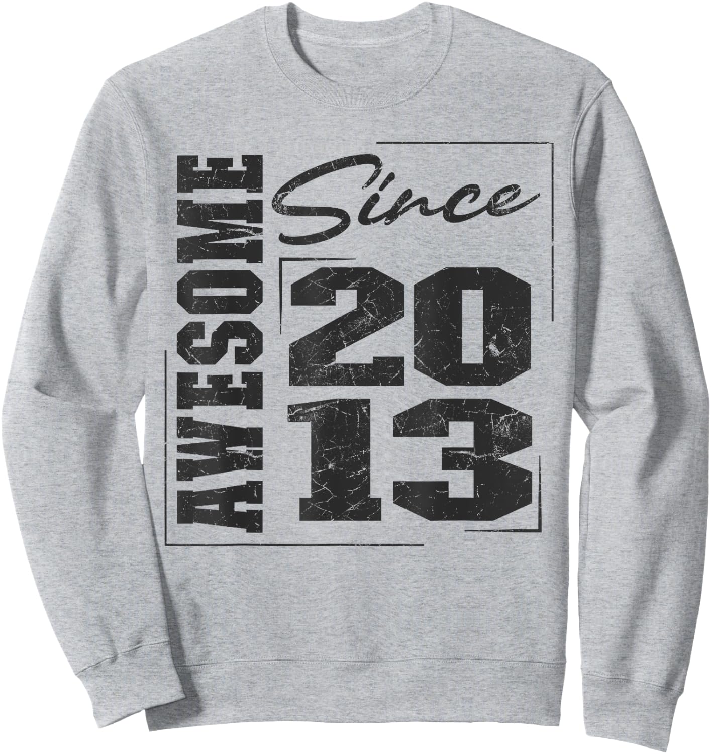 Born In 2013, Vintage Varsity Awesome Since 2013 Birthday Sweatshirt - Sweatshirt | Ash