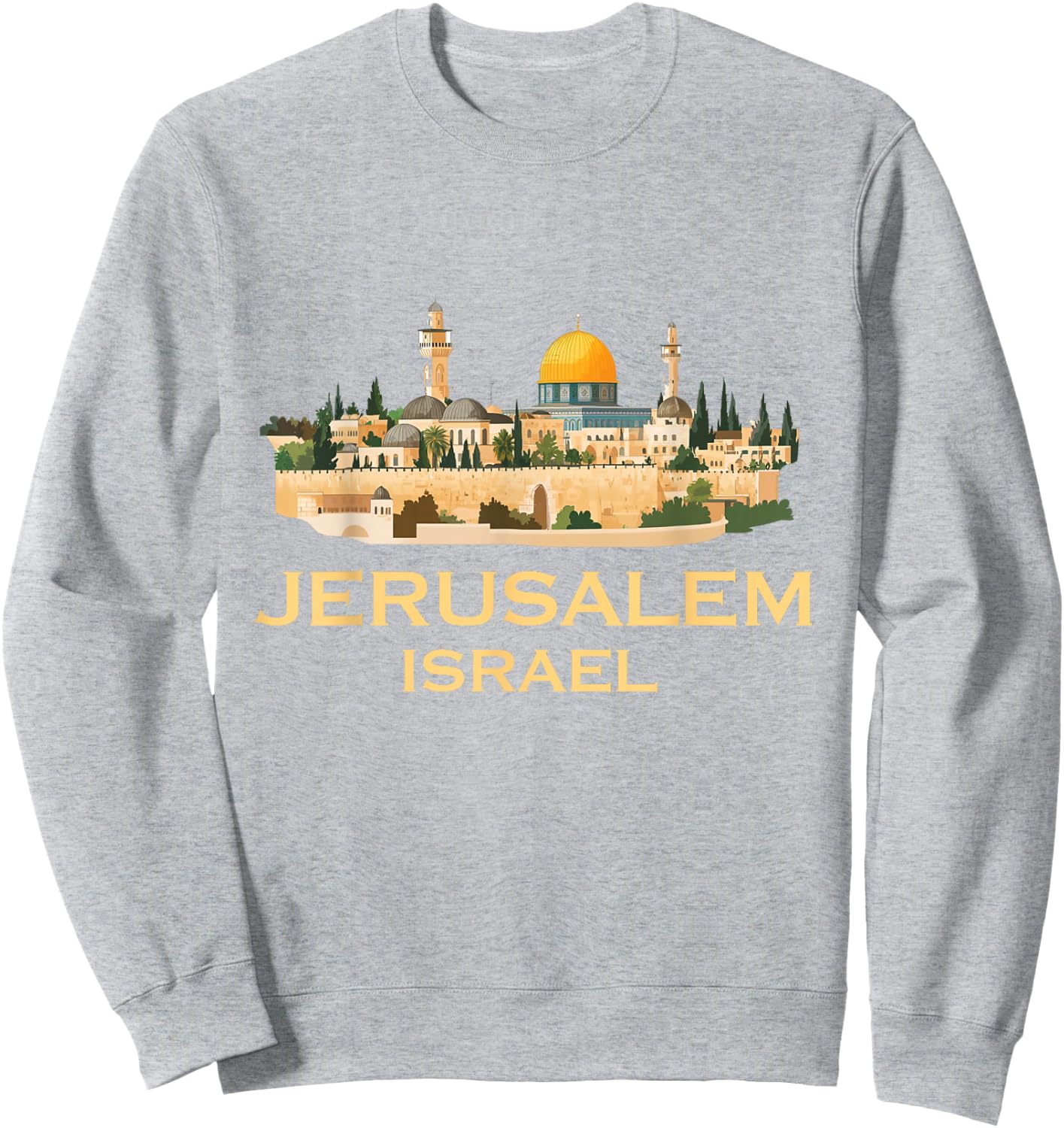 Jerusalem Souvenir Israel Skyline Jewish Israeli Women Men Sweatshirt - Sweatshirt | Ash