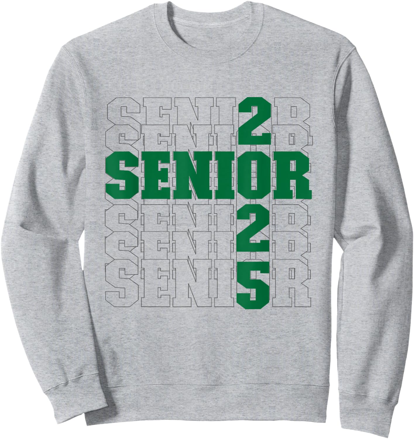 Back to School, Officially a Senior, Green, Senior 2025 Sweatshirt - Sweatshirt | Ash