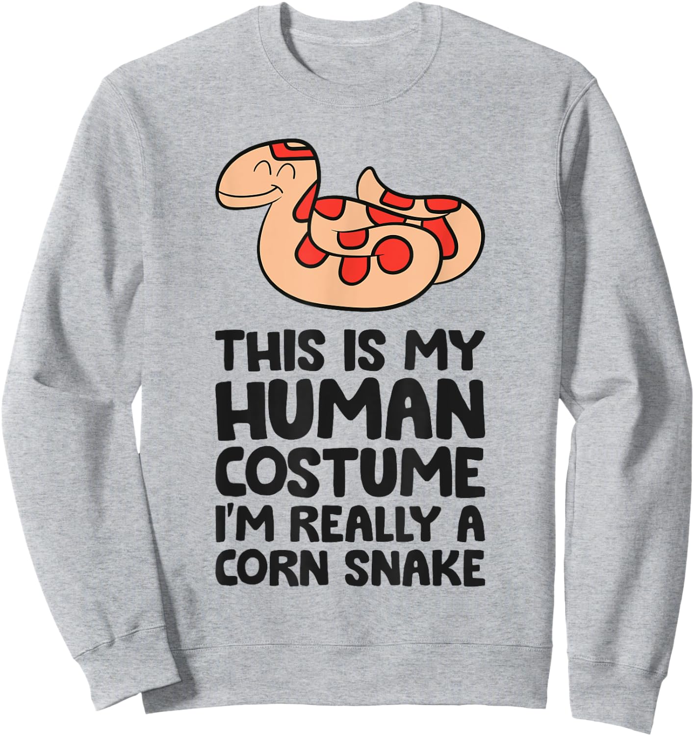 This Is My Human Costume I'm Really A Corn Snake Sweatshirt - Sweatshirt | Ash