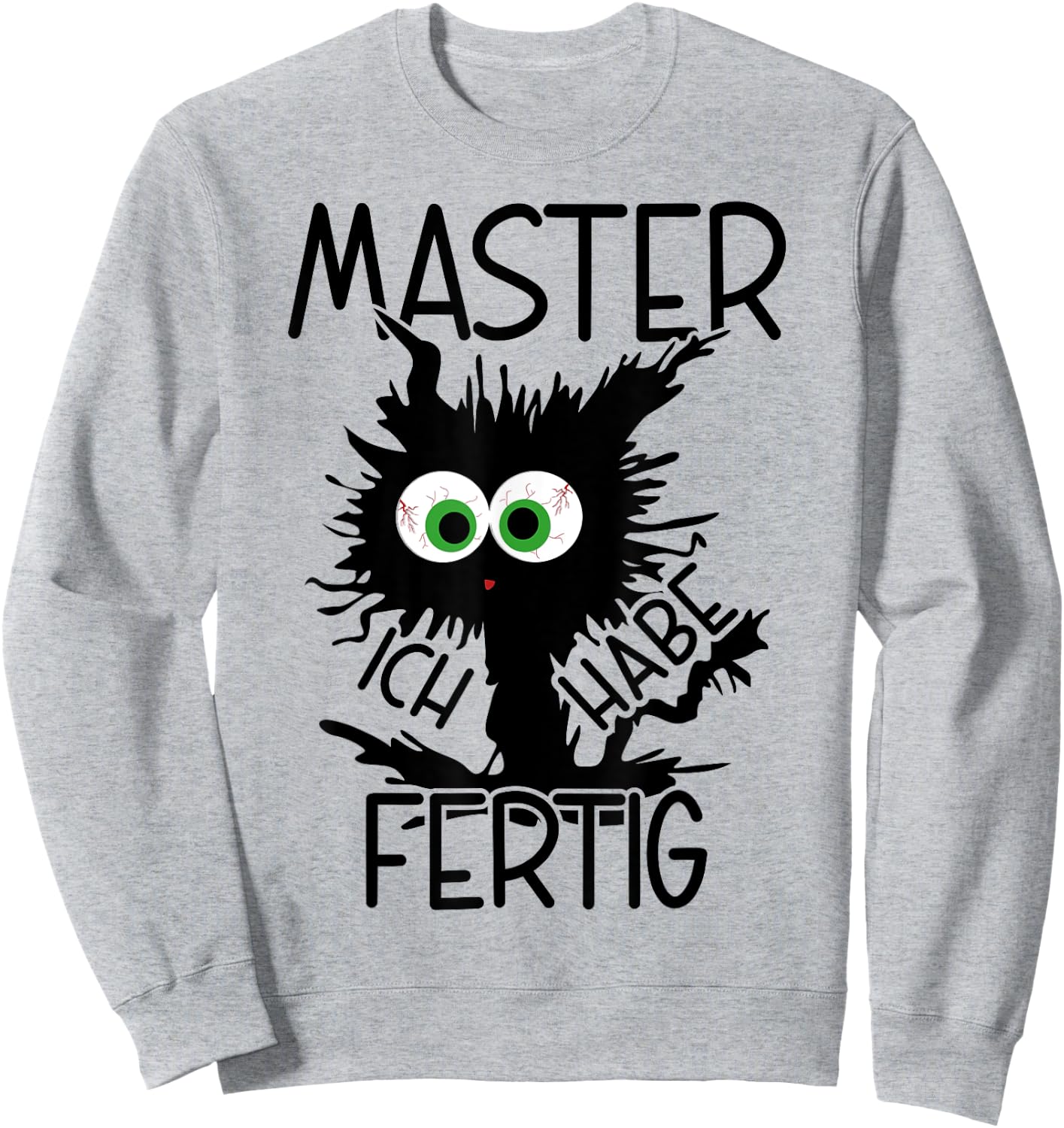Master Ich Habe Fertig Master 2025 Geschafft Sweatshirt - Sweatshirt | Ash
