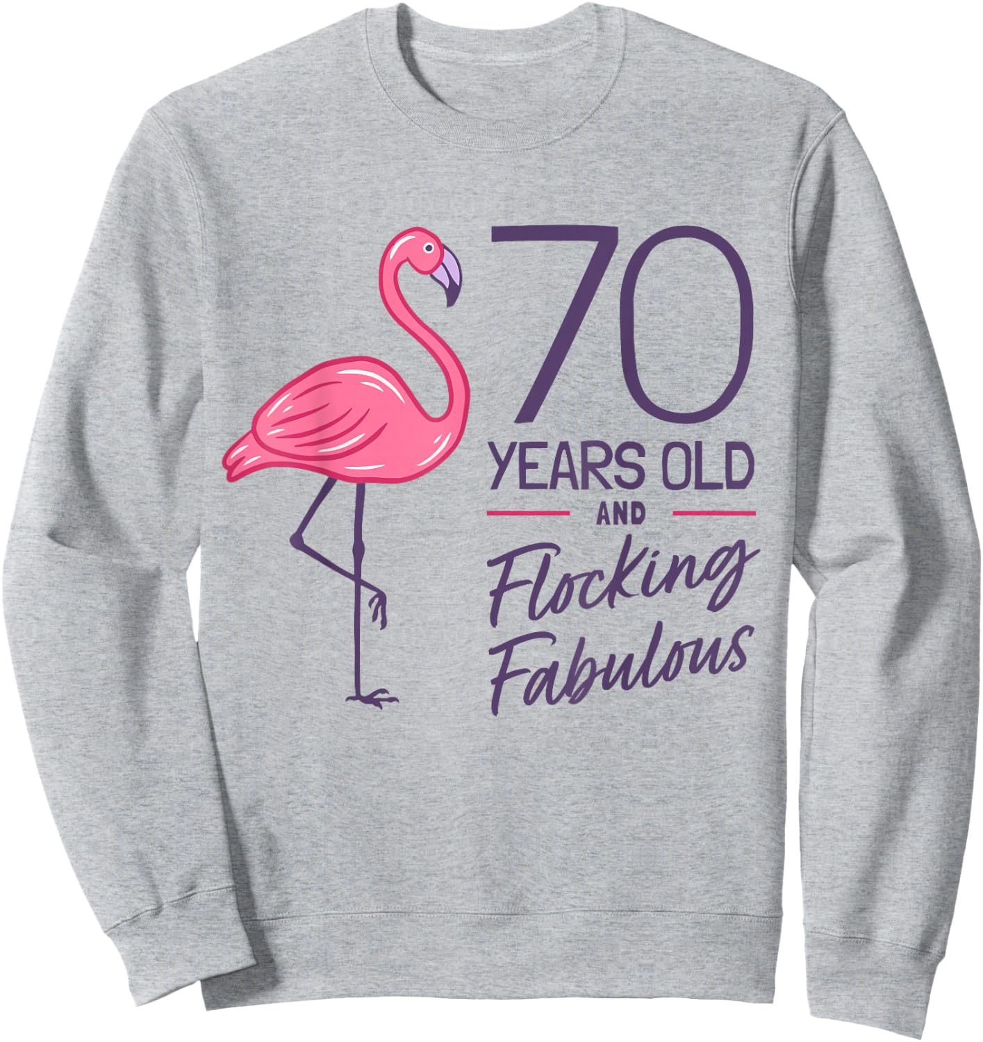 Flamingo Milestone 70 Years Flamingo 70th Birthday Sweatshirt - Sweatshirt | Ash