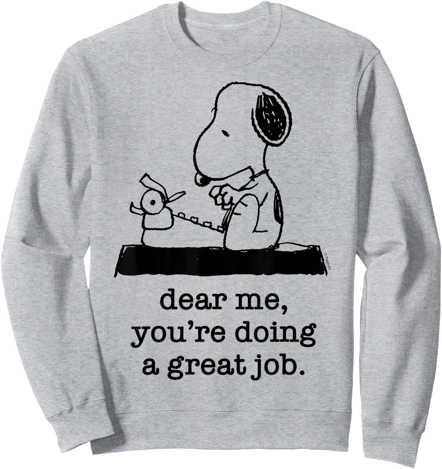 Peanuts - Snoopy Typewriter Dear Me You're Doing A Great Job , White Sweatshirt - Sweatshirt | Ash