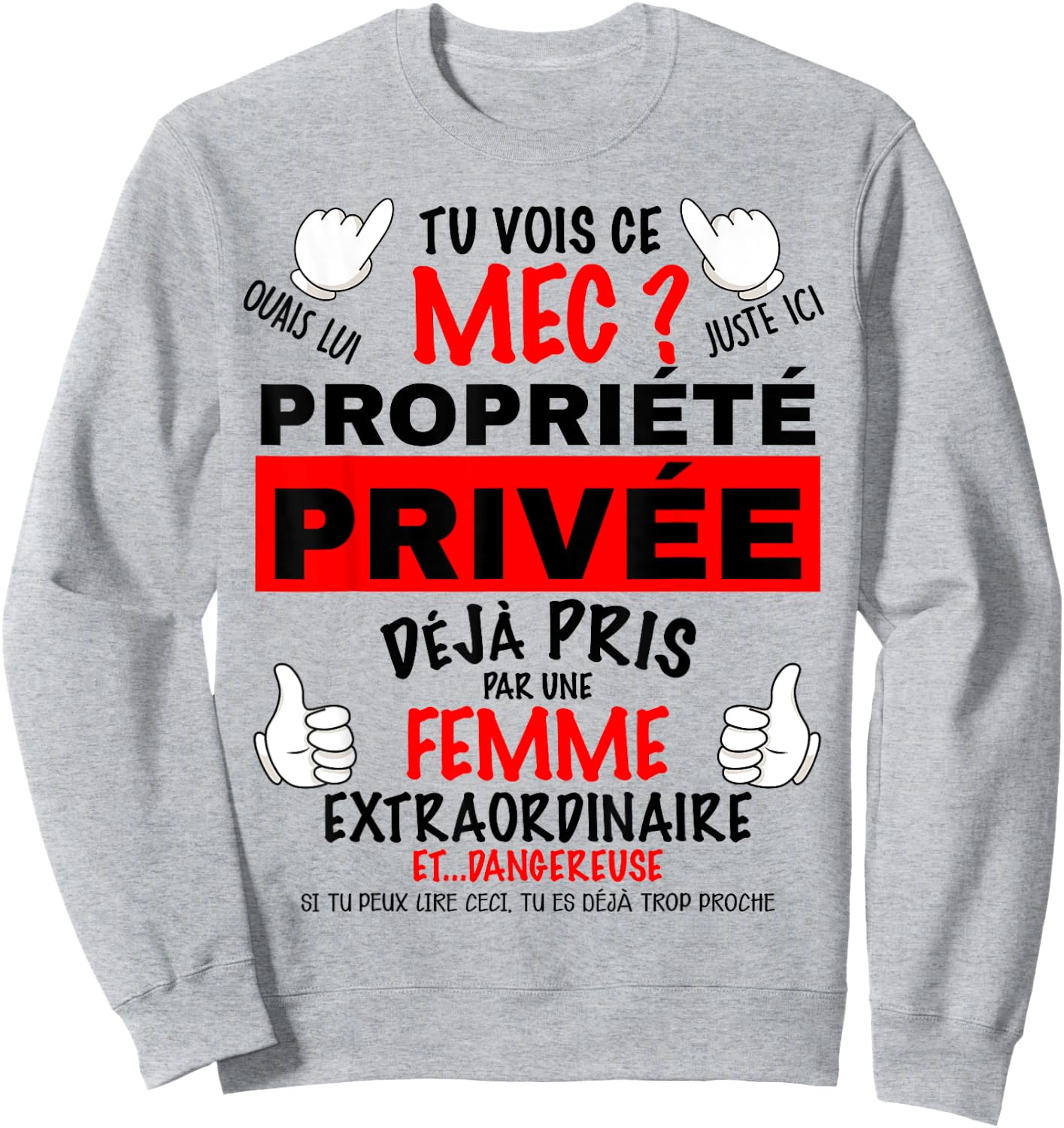 Private Property Attention Woman Jealous Humor Couple , white, S Sweatshirt - Sweatshirt | Ash