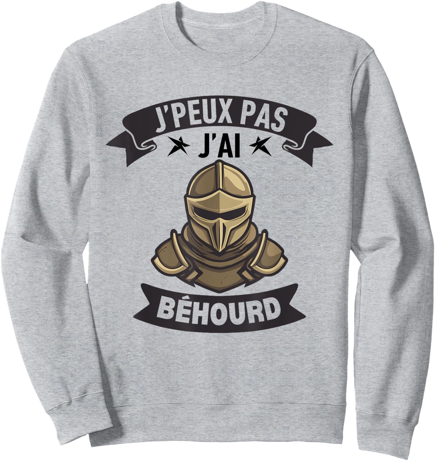 J'Peux Pas J'ai Béhourd Funny Sport Combat Knight Humour , white, S Sweatshirt - Sweatshirt | Ash
