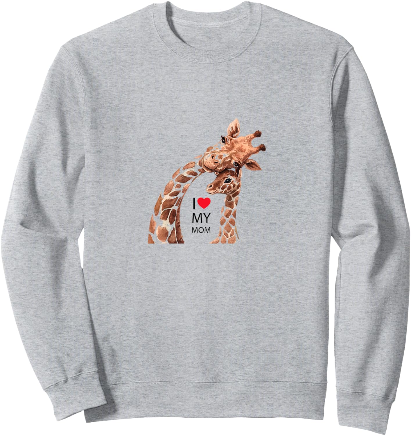I love Mom, Giraffe mit Kind t shirt Mutter Mama Geschenk Sweatshirt - Sweatshirt | Ash