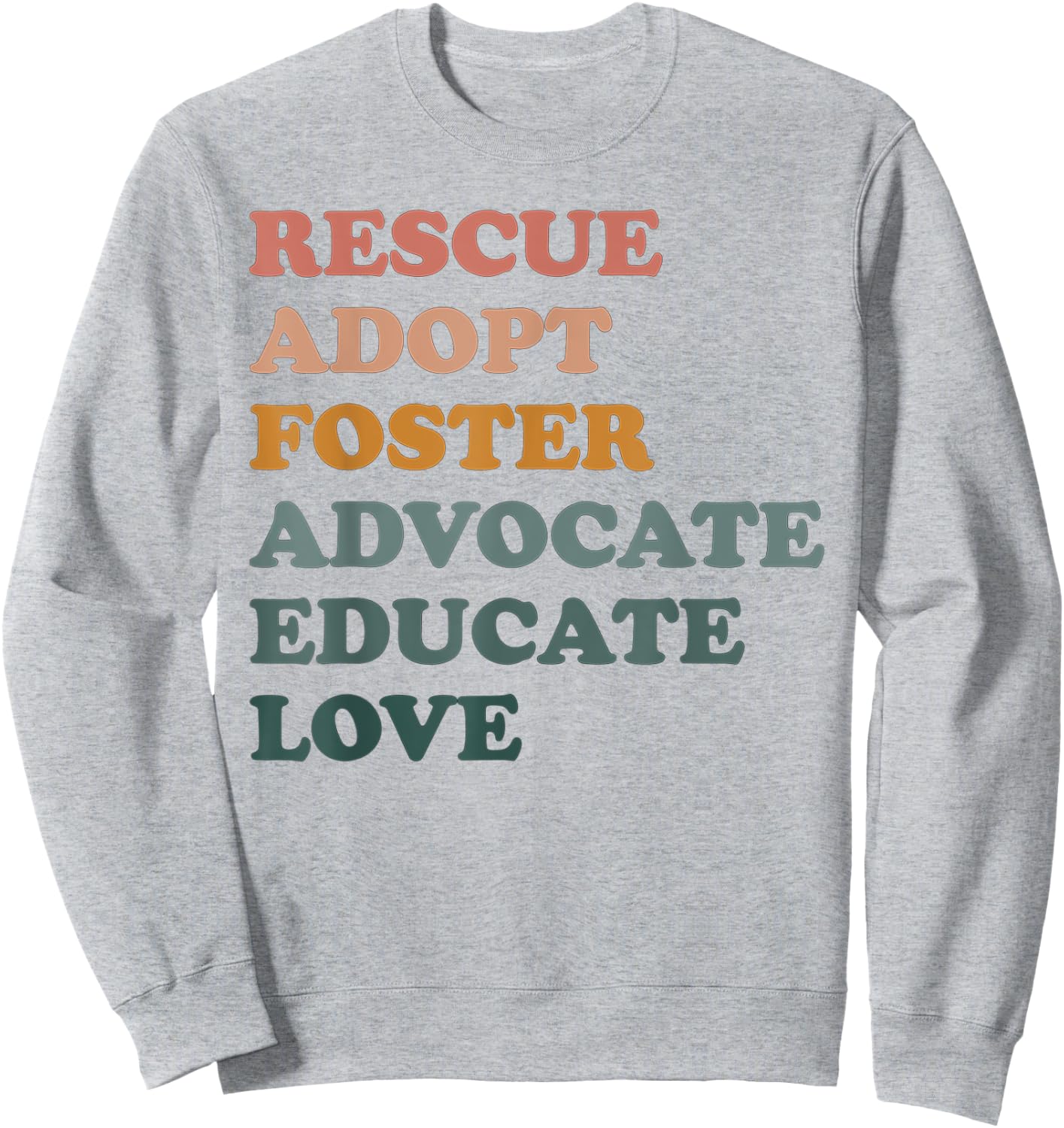 Rescue Adopt Foster Pet Dog Lover Dog Mom Adoption Women Sweatshirt - Sweatshirt | Ash