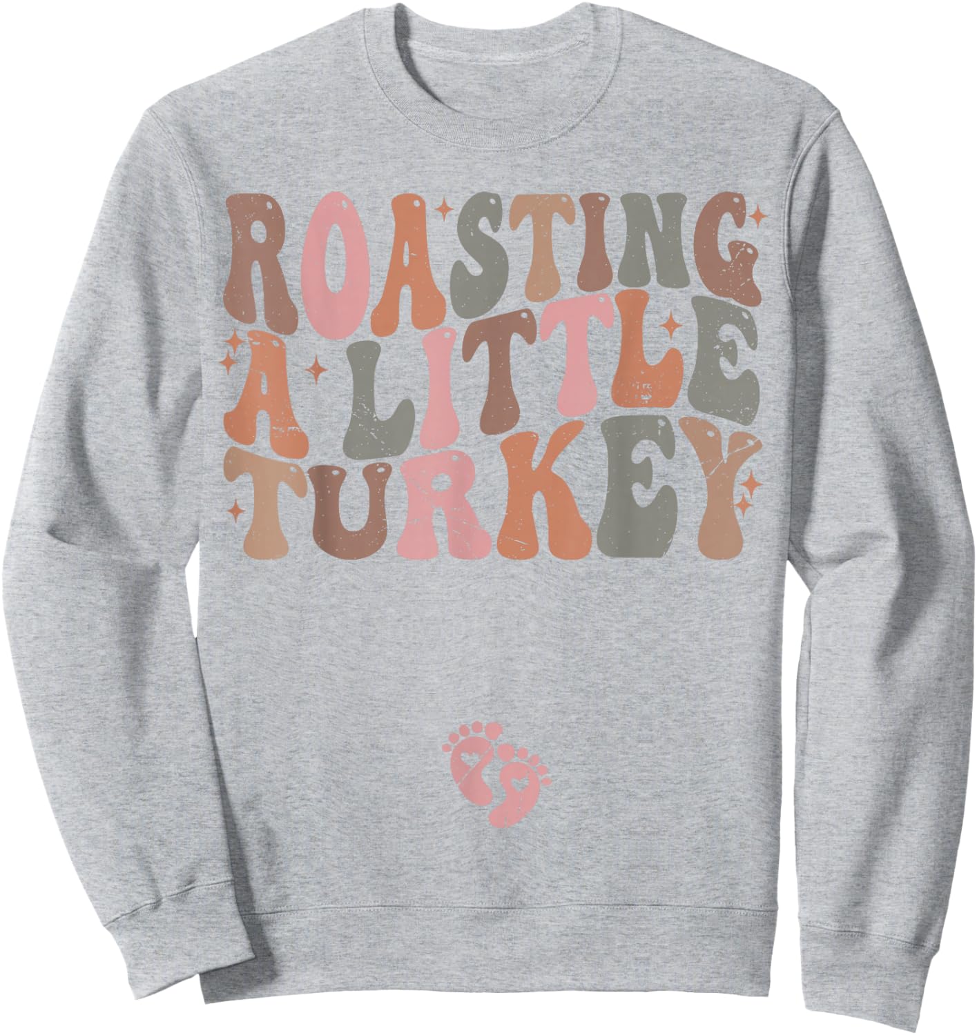 Roasting a Little Turkey Thanksgiving Pregnancy Announcement Sweatshirt - Sweatshirt | Ash