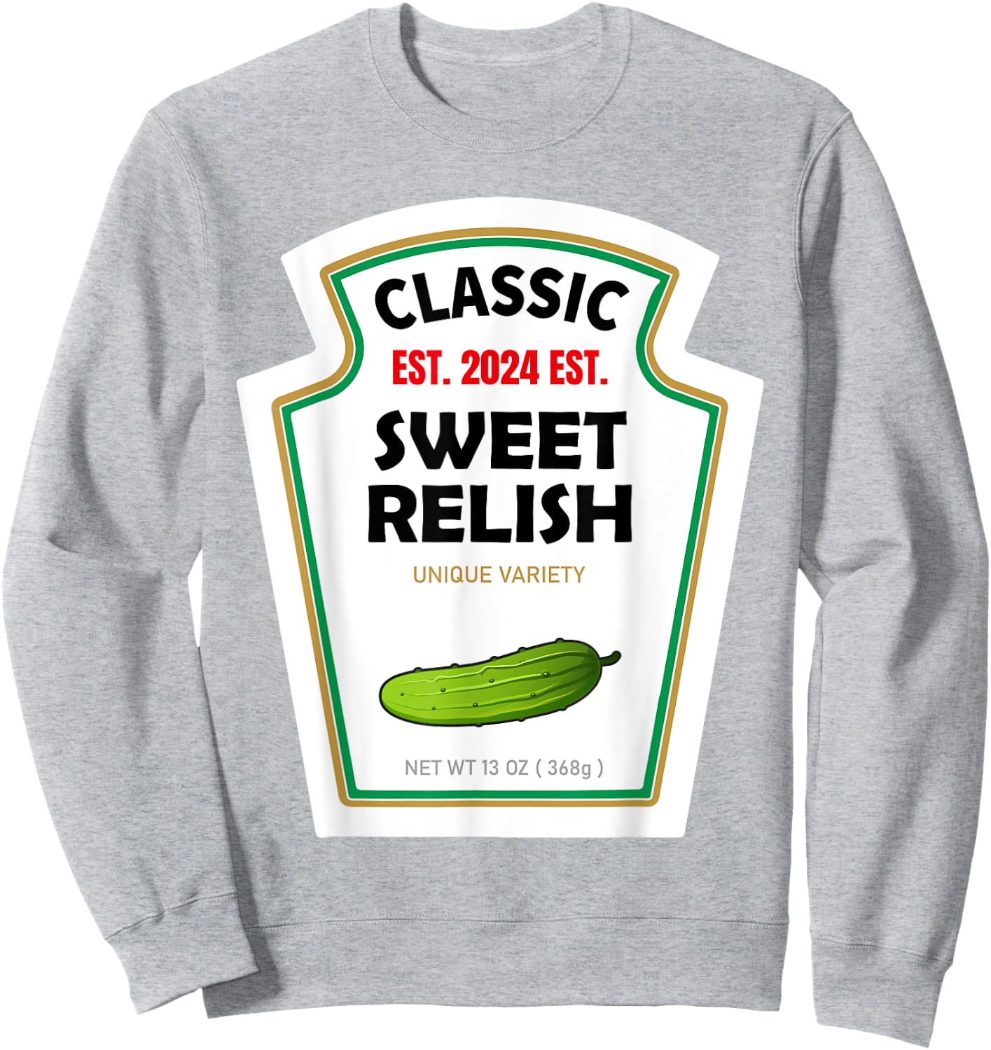 Sweet Relish DIY Halloween Costume Condiment Green Pickle Sweatshirt - Sweatshirt | Ash