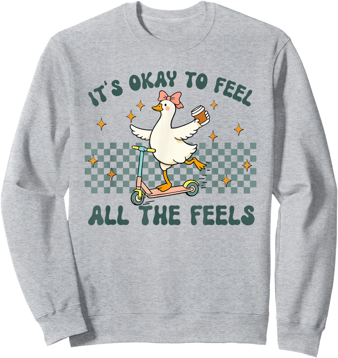 It's Okay to Feel All The Feels Mental Health Silly Goose Sweatshirt - Sweatshirt | Ash