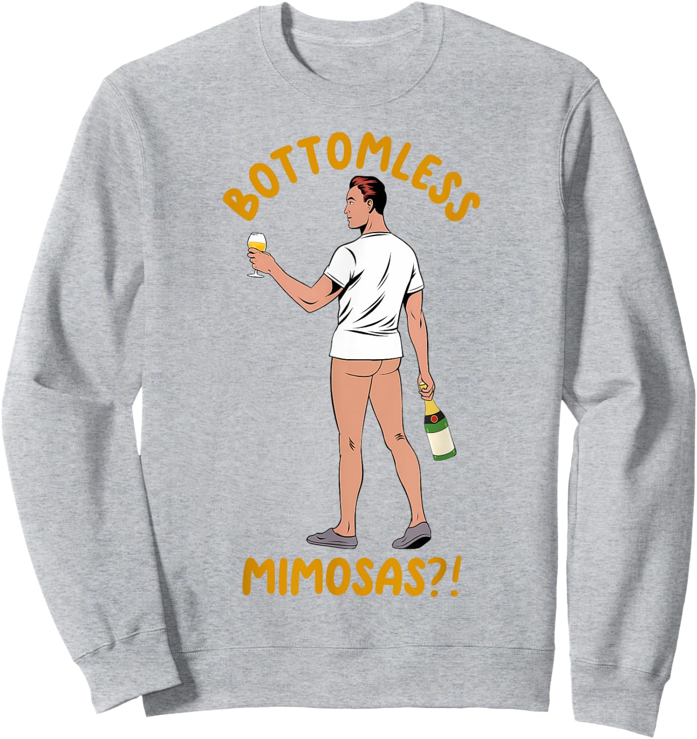 Mimosa Lover Cocktail Drinking Sarcasm Bottomless Mimosa Sweatshirt - Sweatshirt | Ash
