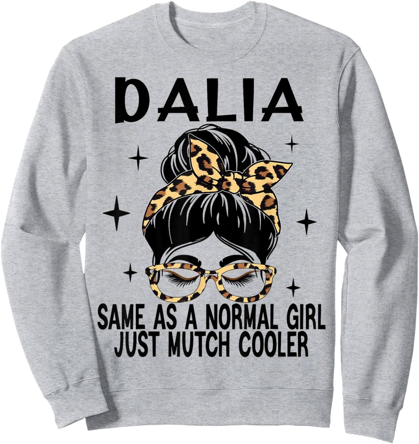 DALIA Costume Cute Definition Personalized Name DALIA Sweatshirt - Sweatshirt | Ash