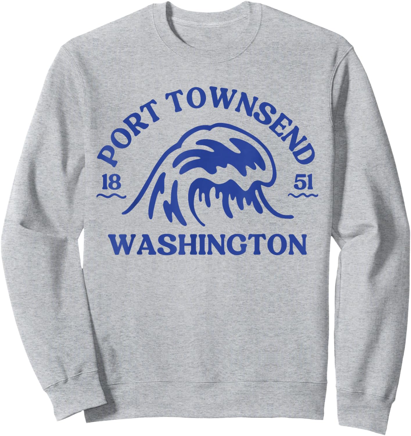 Port Townsend Washington Wave, Port Townsend Sweatshirt - Sweatshirt | Ash