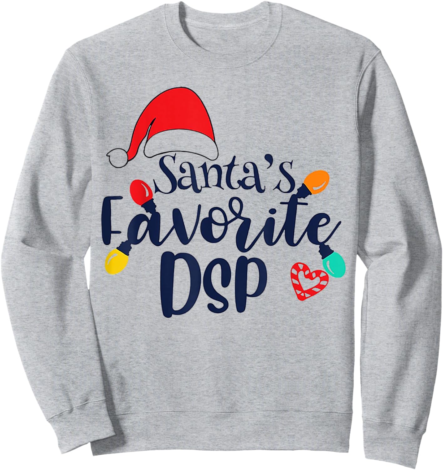 Santa's Favorite DSP Christmas Sweatshirt - Sweatshirt | Ash