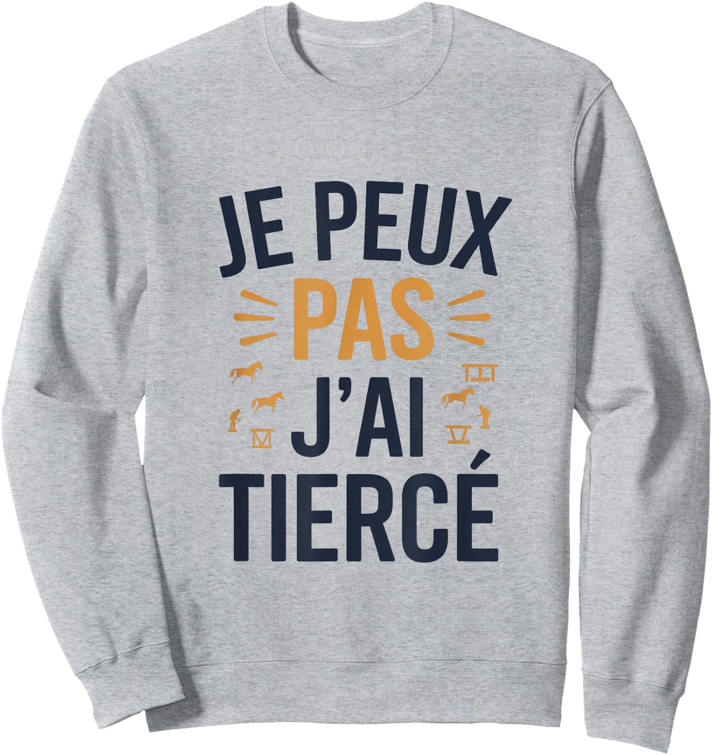 Je peux pas j'ai Tiercé , white, S Sweatshirt - Sweatshirt | Ash