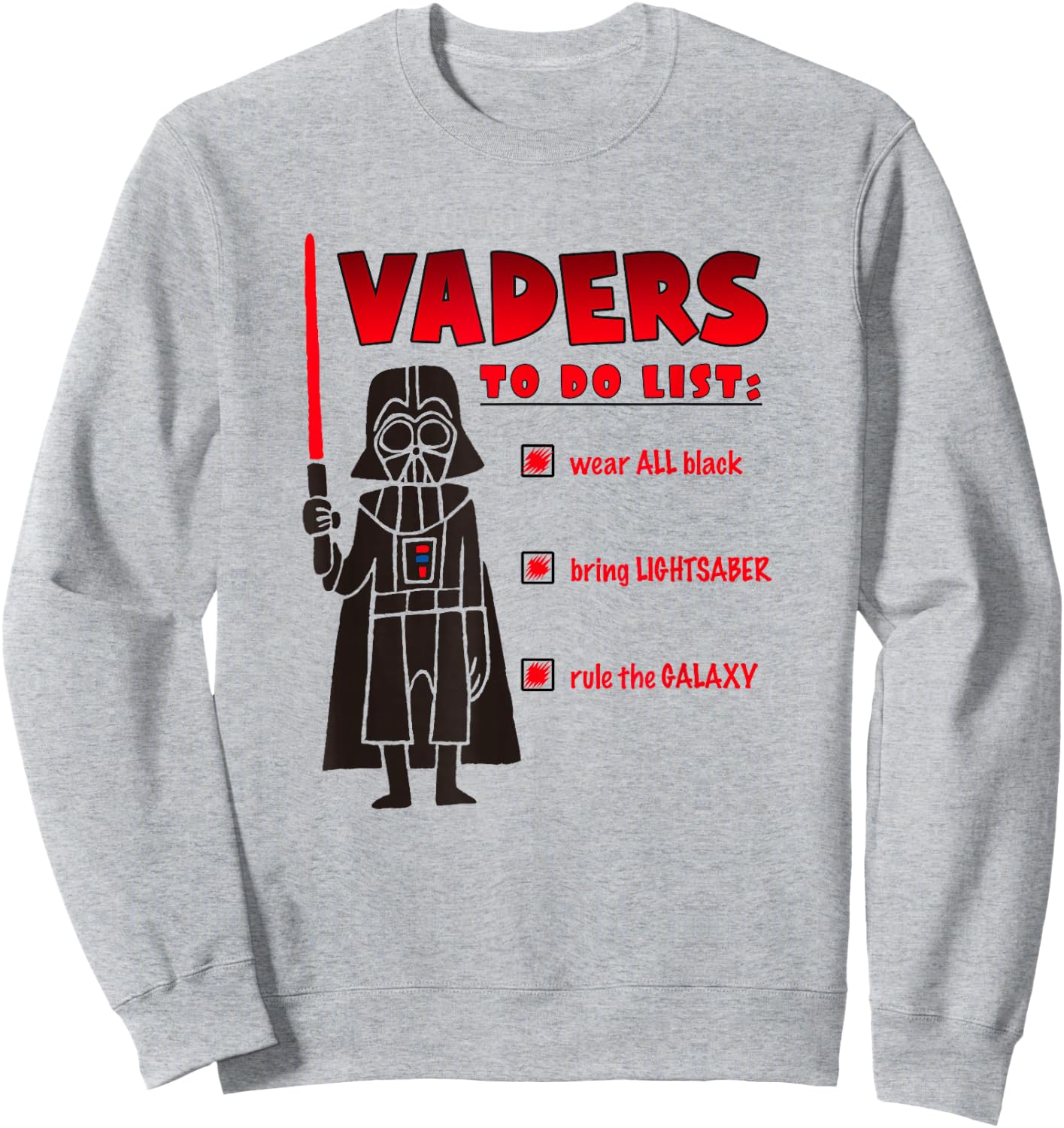 Star Wars Classic Darth Vader Rule The Galaxy To Do List Sweatshirt - Sweatshirt | Ash