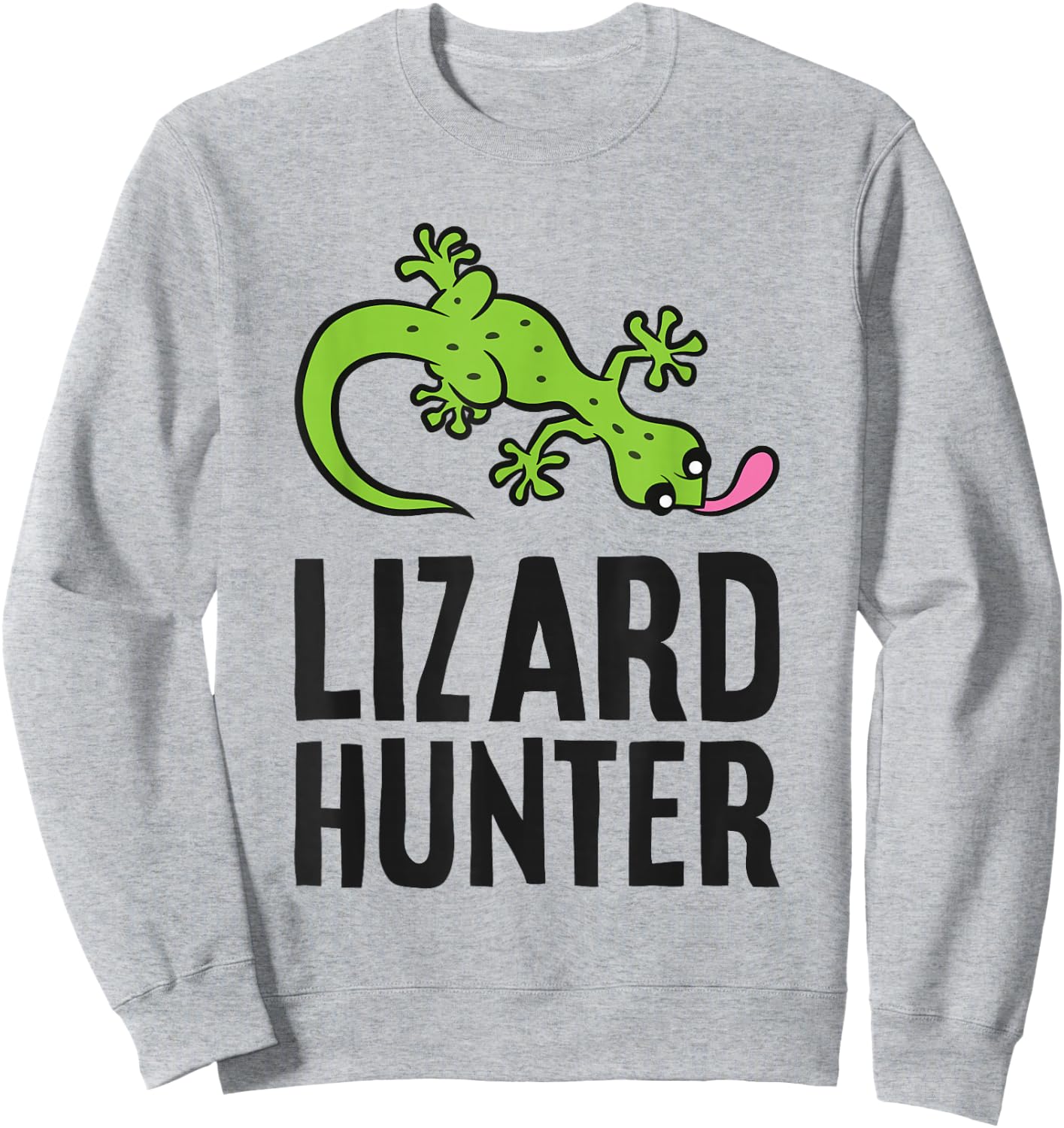 Lizard Catcher Reptile Funny Lizard Hunter Sweatshirt - Sweatshirt | Ash