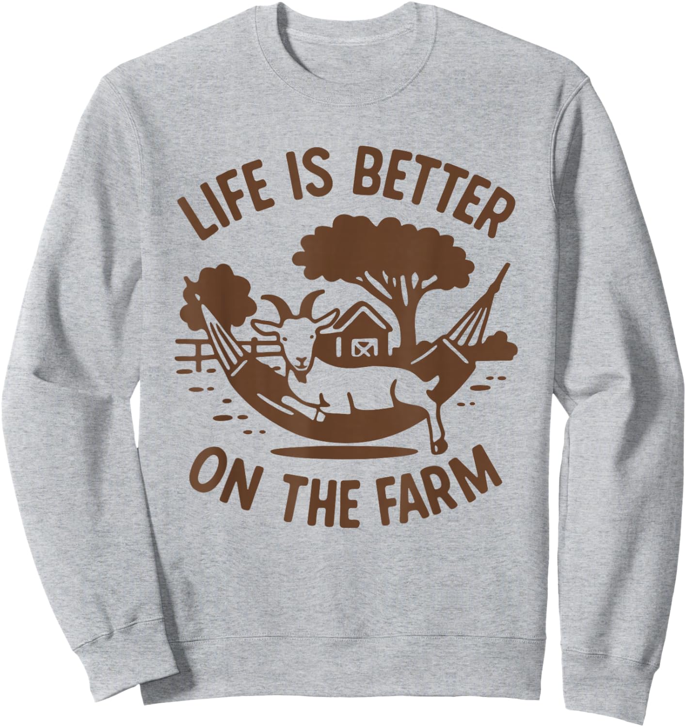 Life is Better On The Farm - Homesteading Goat in Hammock Sweatshirt - Sweatshirt | Ash
