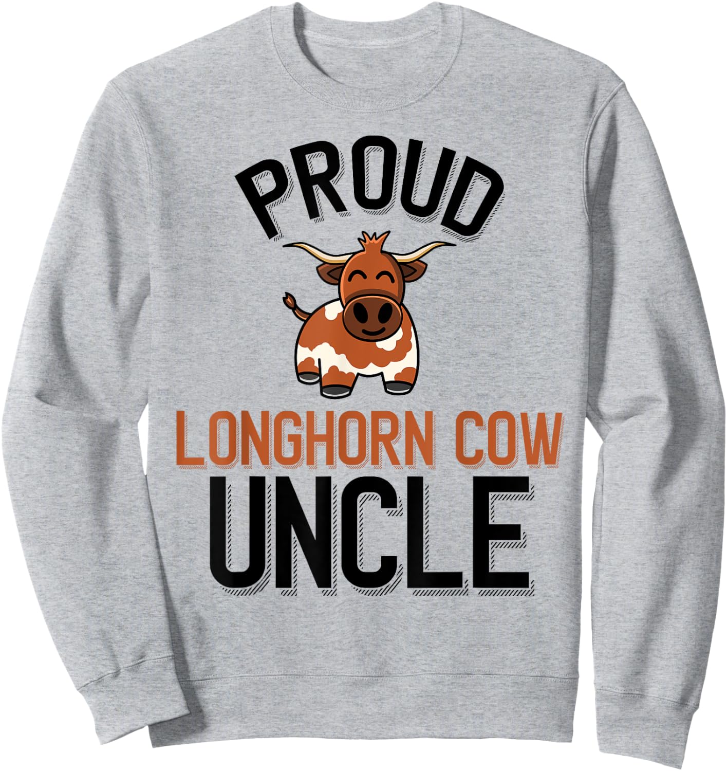 Proud Longhorn Cow Uncle Cute Longhorn Cow Family Sweatshirt - Sweatshirt | Ash