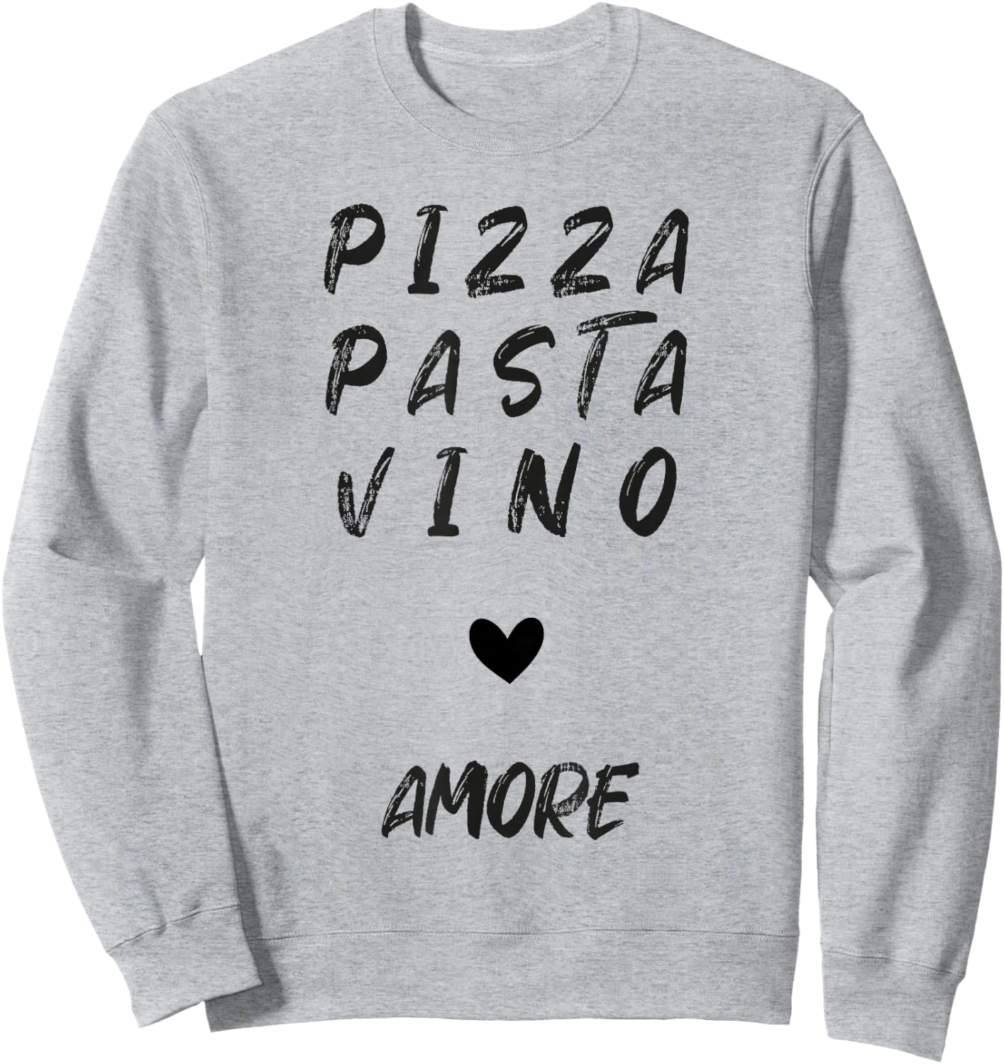 Pizza Pasta Vino Amore Sweatshirt - Sweatshirt | Ash