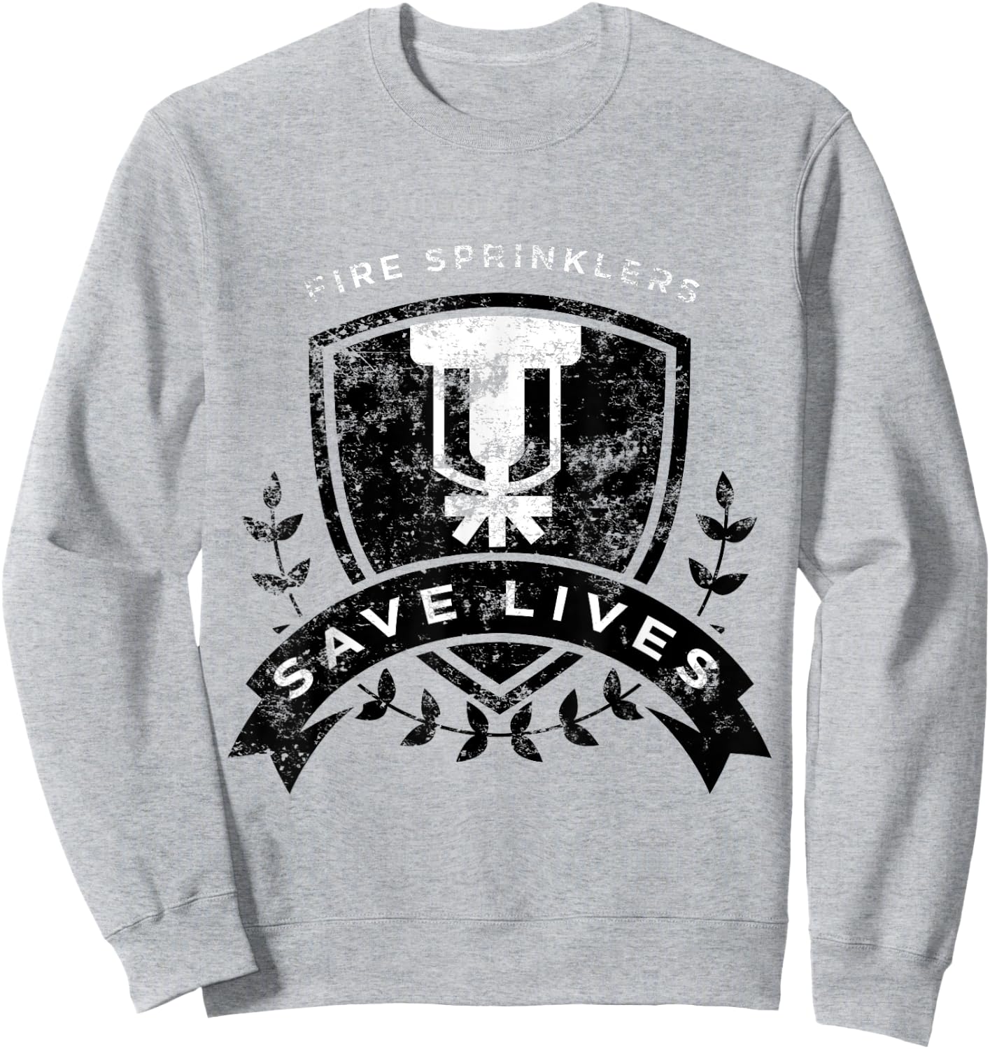Fire Sprinklers Save Lives Logo Sweatshirt - Sweatshirt | Ash