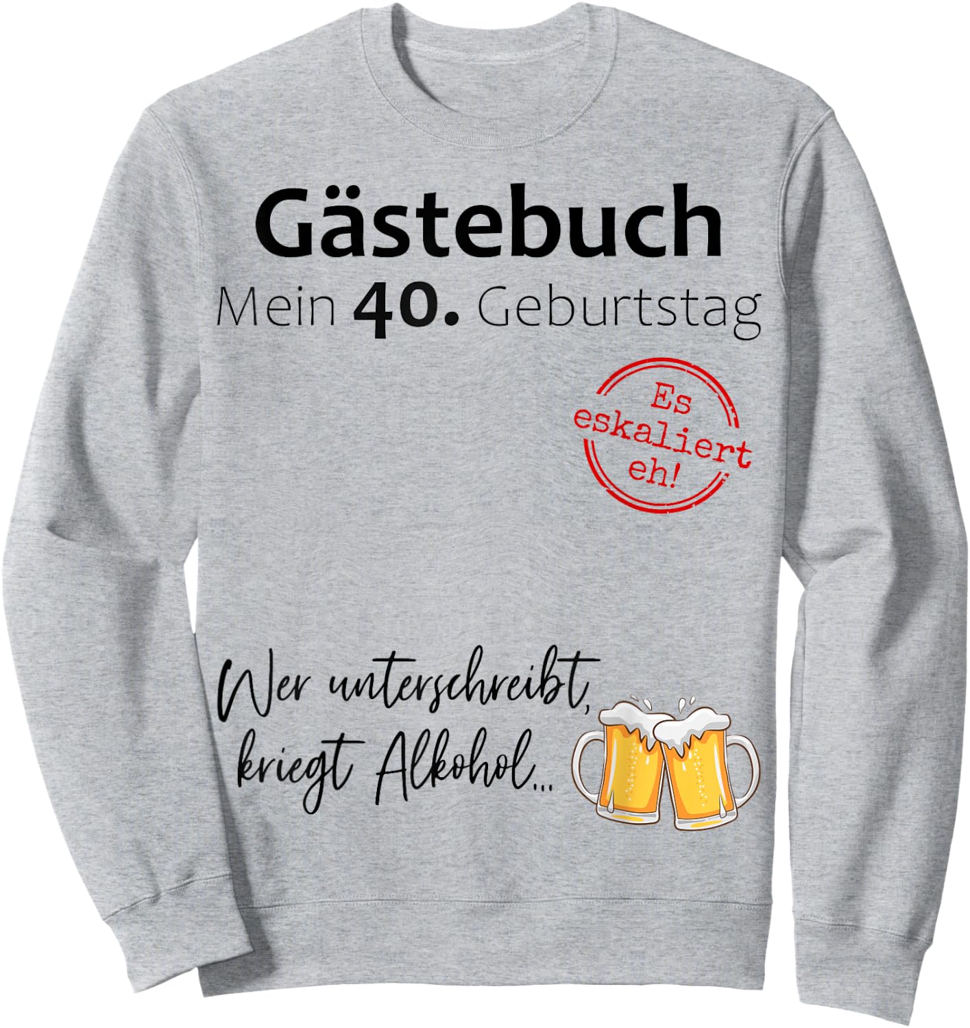 40. Geburtstag Mann Frau 40 Jahre Deko 1986 Geschenk Lustig Sweatshirt - Sweatshirt | Ash