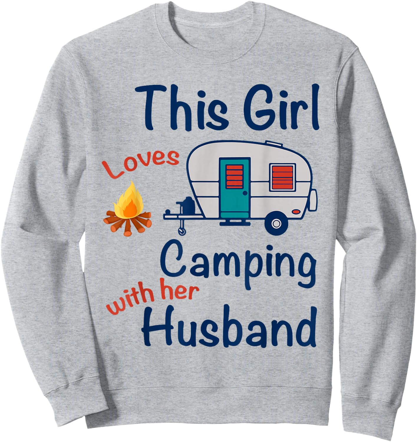 This Girls Loves Camping With Her Husband Gifts Camper Sweatshirt - Sweatshirt | Ash