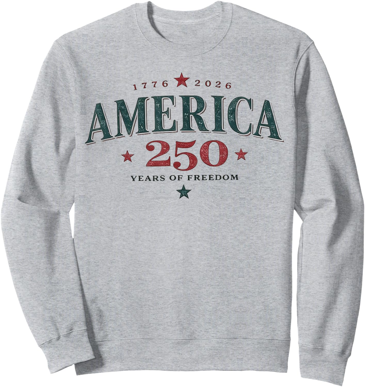 America USA 250th, 250 Years of Freedom Sweatshirt - Sweatshirt | Ash