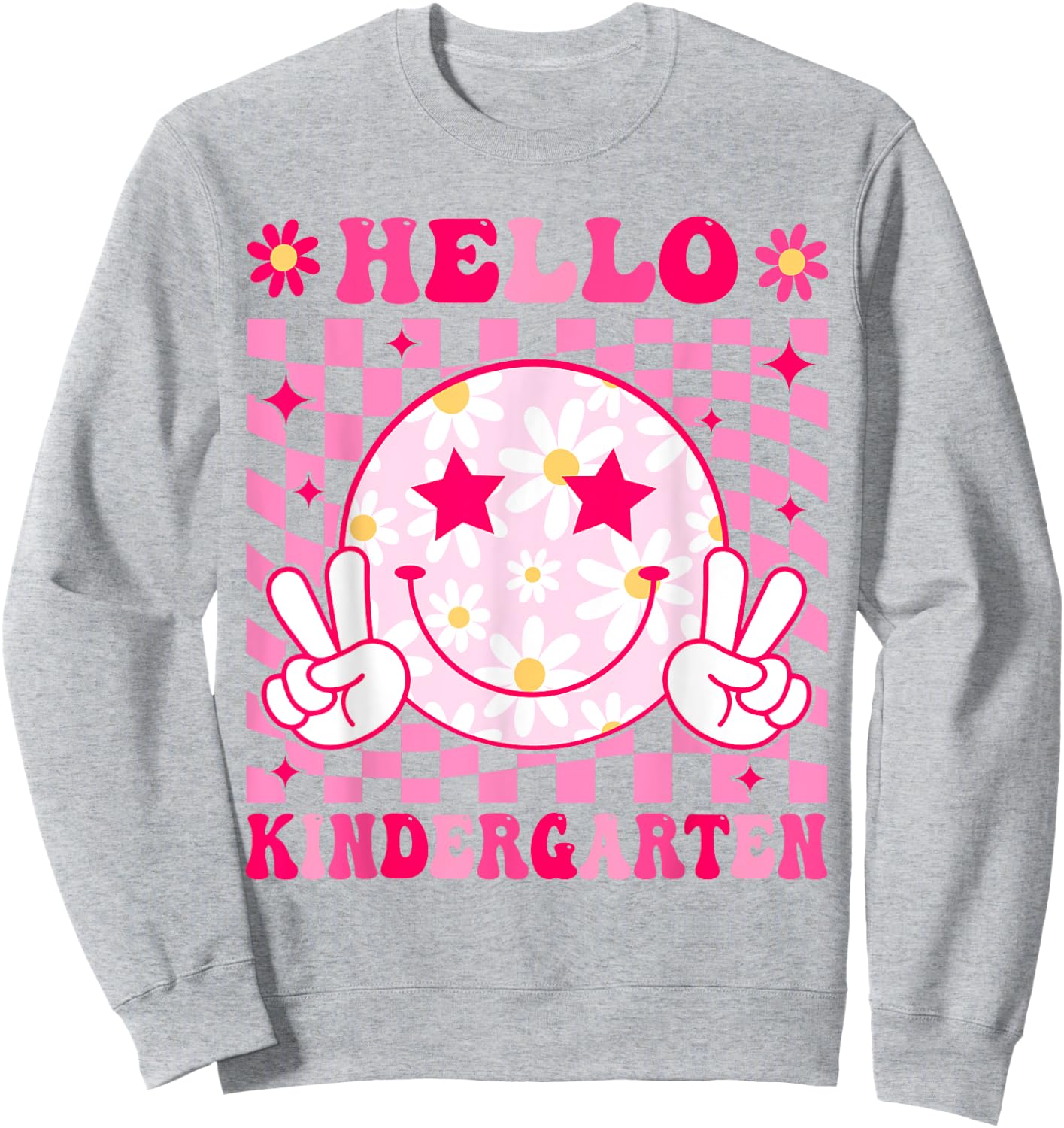 Hello Kindergarten Back To School First Day of Kindergarten Sweatshirt - Sweatshirt | Ash