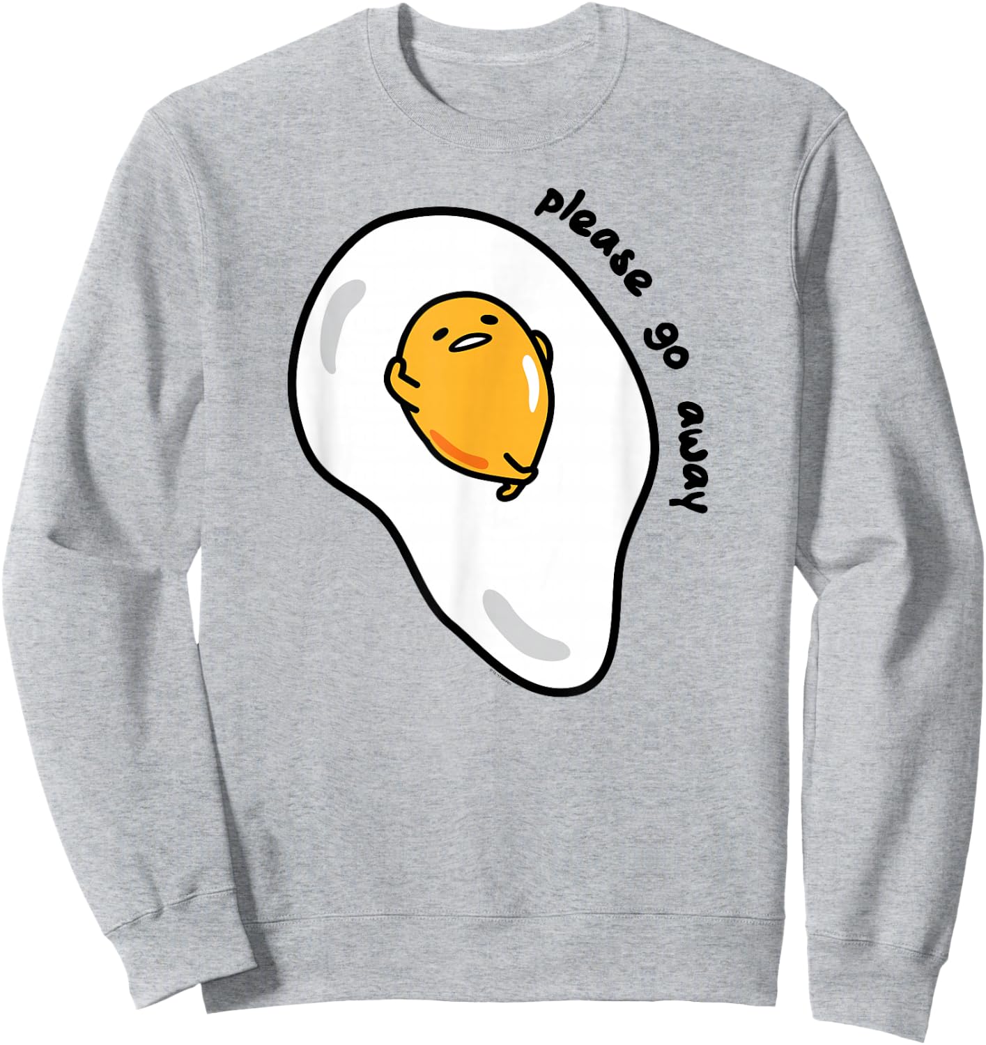 Gudetama Please Go Away Sweatshirt - Sweatshirt | Ash