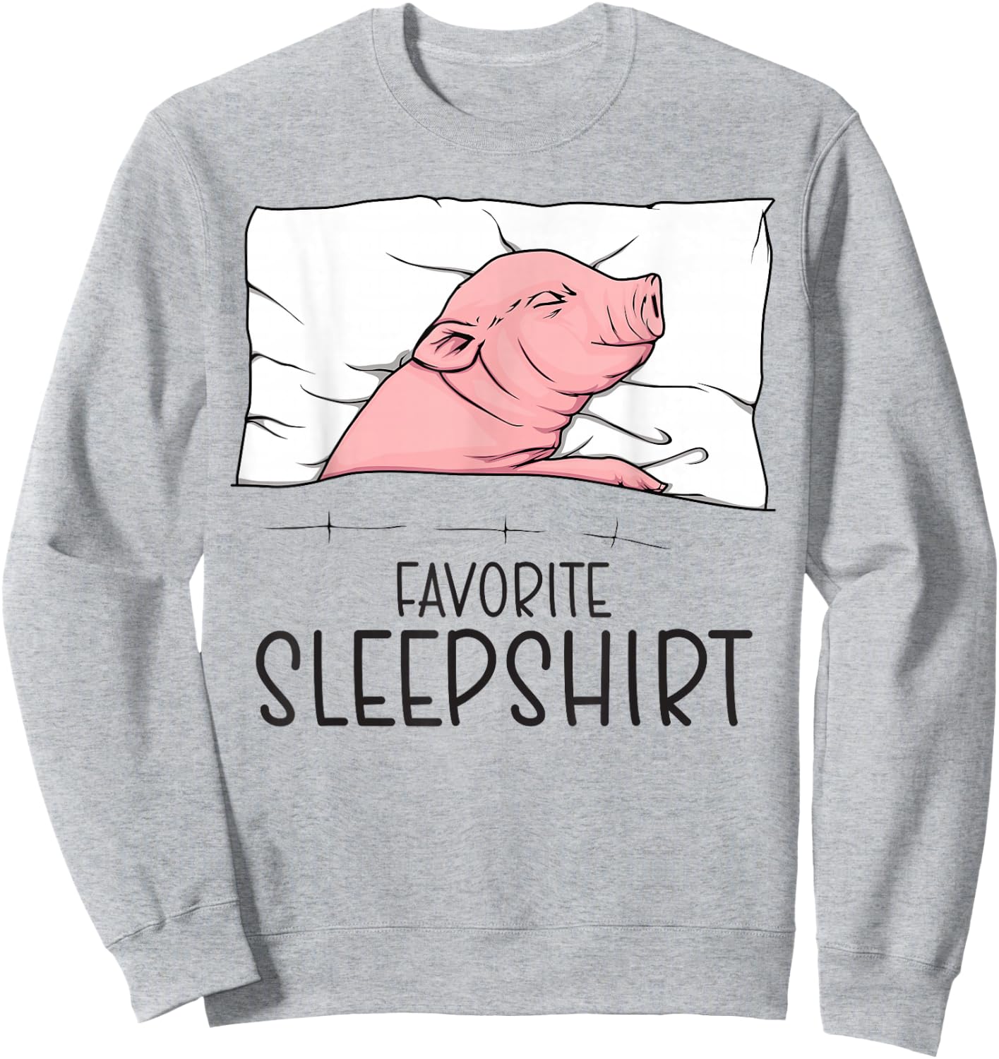 Favorite Sleepshirt, Napping Pig, Piglet & Piggy Pajama Sweatshirt - Sweatshirt | Ash