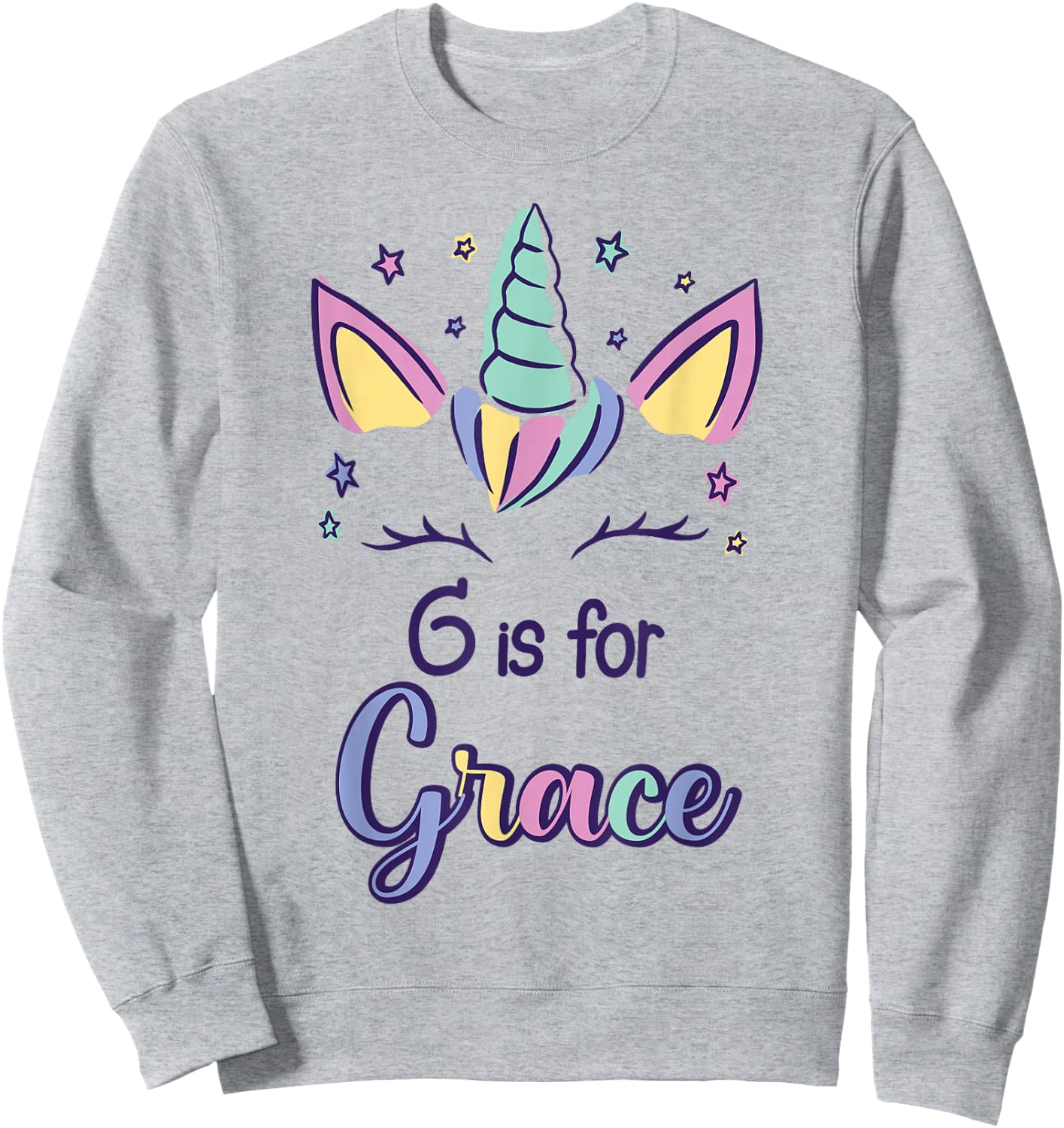 First Name Grace Personalized G Is For Grace Sweatshirt - Sweatshirt | Ash