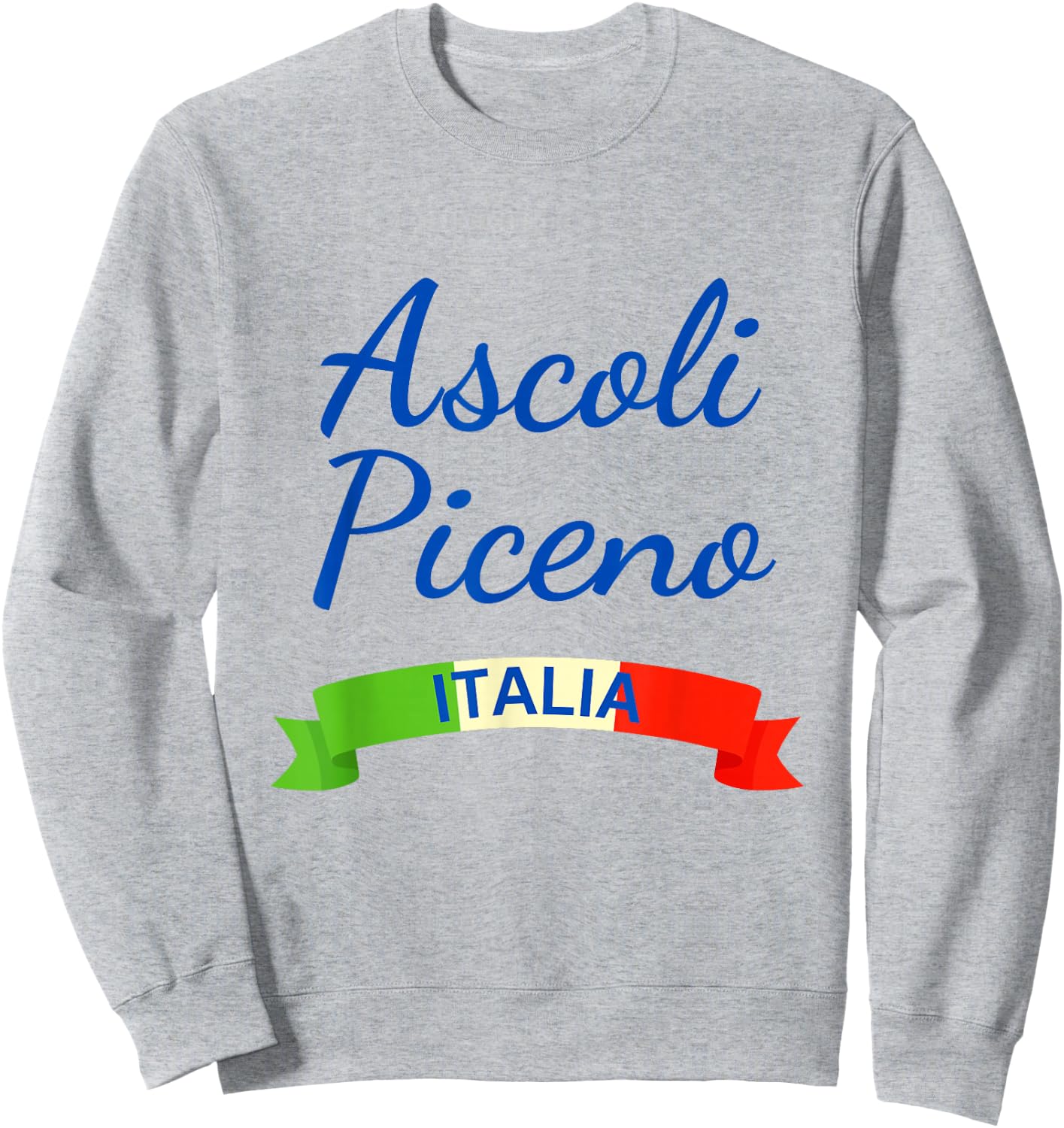 Ascoli Piceno Italy Flag Roma Italia Matching Italian Sweatshirt - Sweatshirt | Ash