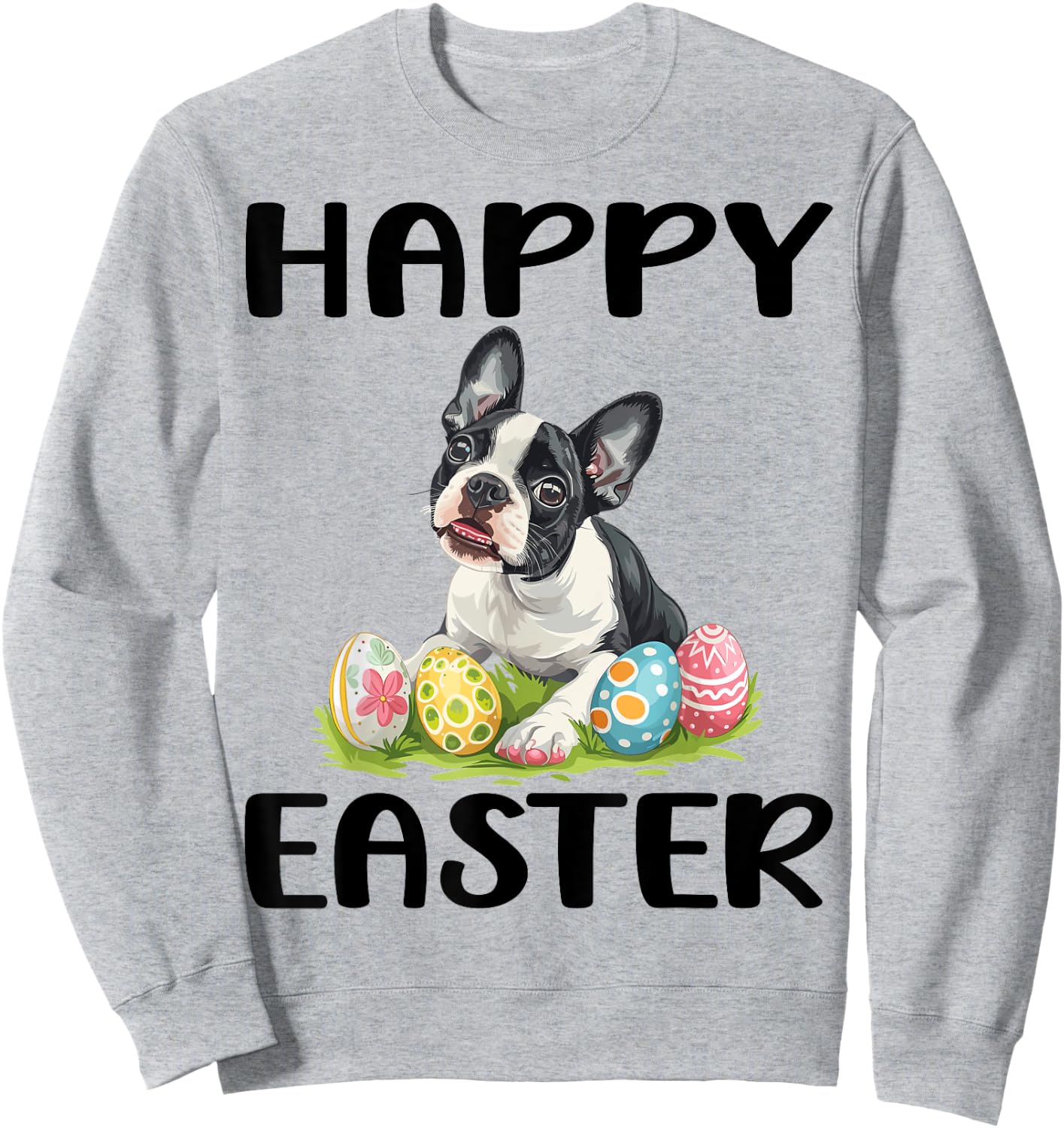 Boston Terrier Dog Breed Happy Easter Men Women Kids Sweatshirt - Sweatshirt | Ash