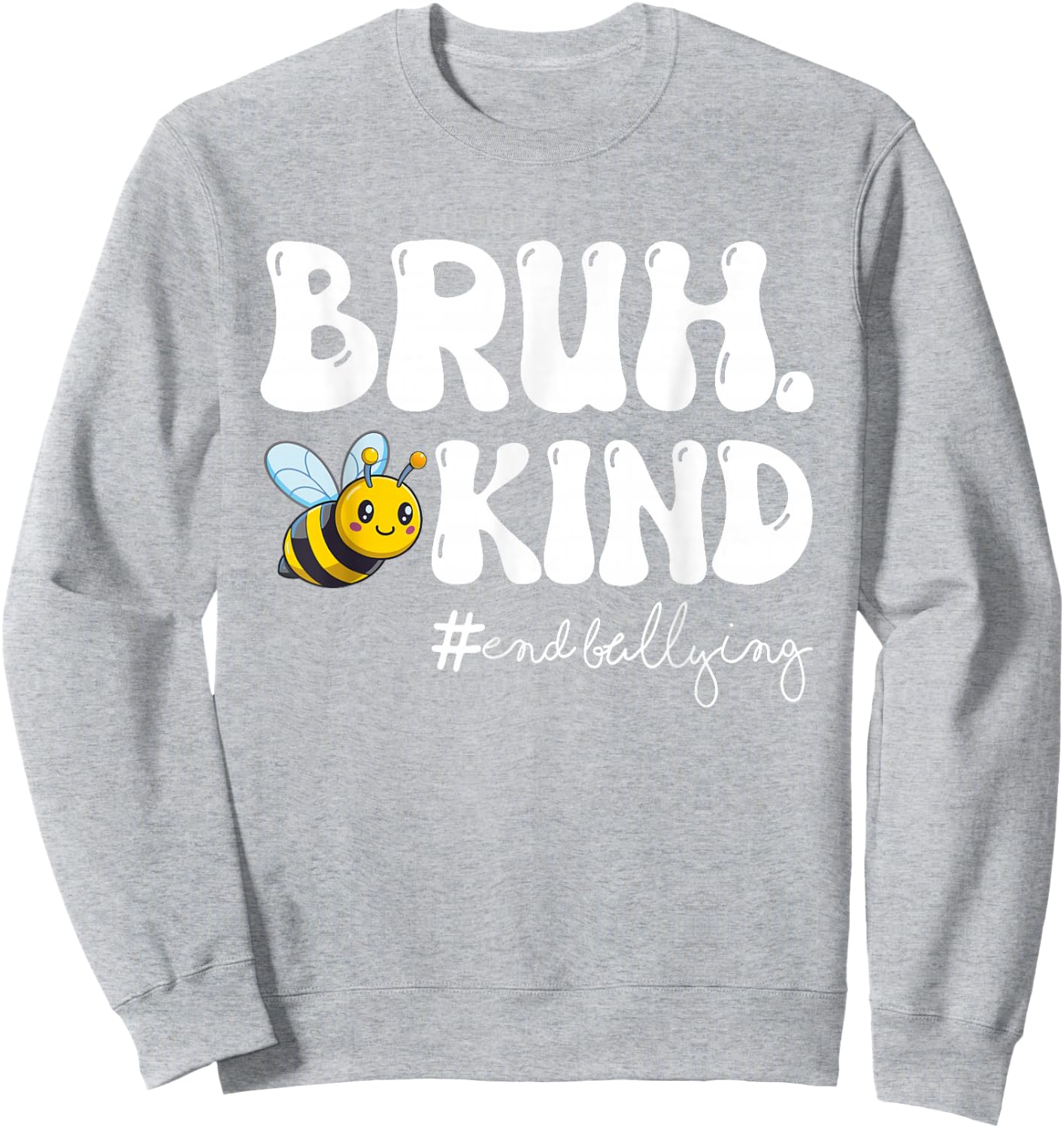 Be Kind Bruh Orange Anti Bullying Unity Day Bee Youth Kids Sweatshirt - Sweatshirt | Ash