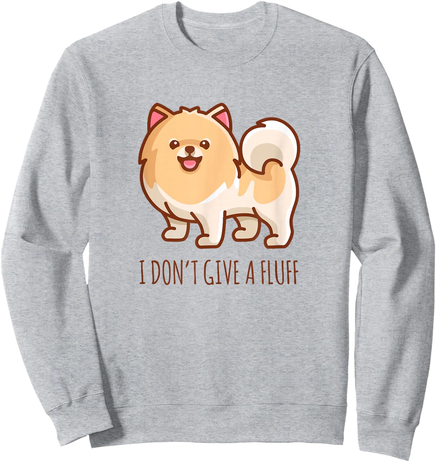Cute Pomeranian Pom I Don't give a Fluff Funny Sweatshirt - Sweatshirt | Ash