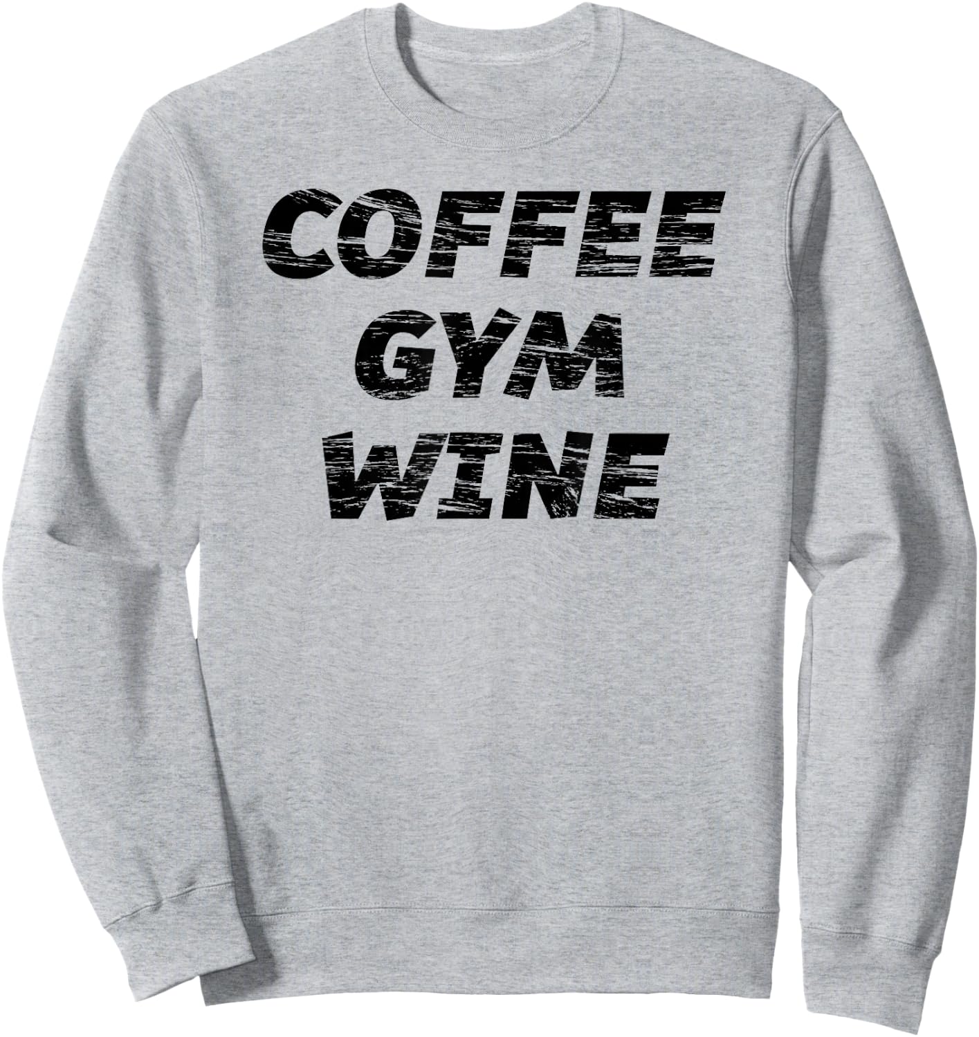 COFFEE GYM WINE | Cute Fitness Top Women - Graphic Sweatshirt - Sweatshirt | Ash