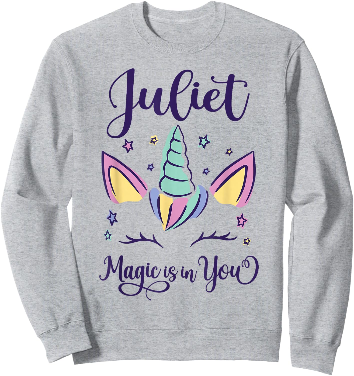 First Name Juliet Personalized Juliet Sweatshirt - Sweatshirt | Ash