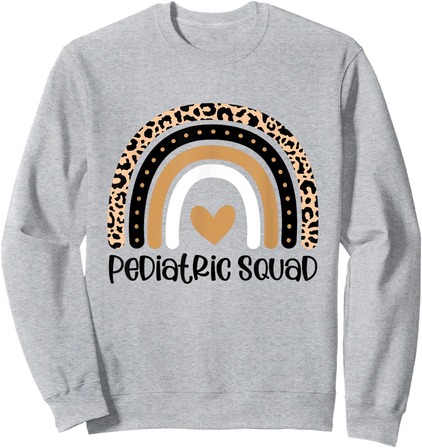 Pediatric Squad Pediatrician Squad Nurse Appreciation Sweatshirt - Sweatshirt | Ash