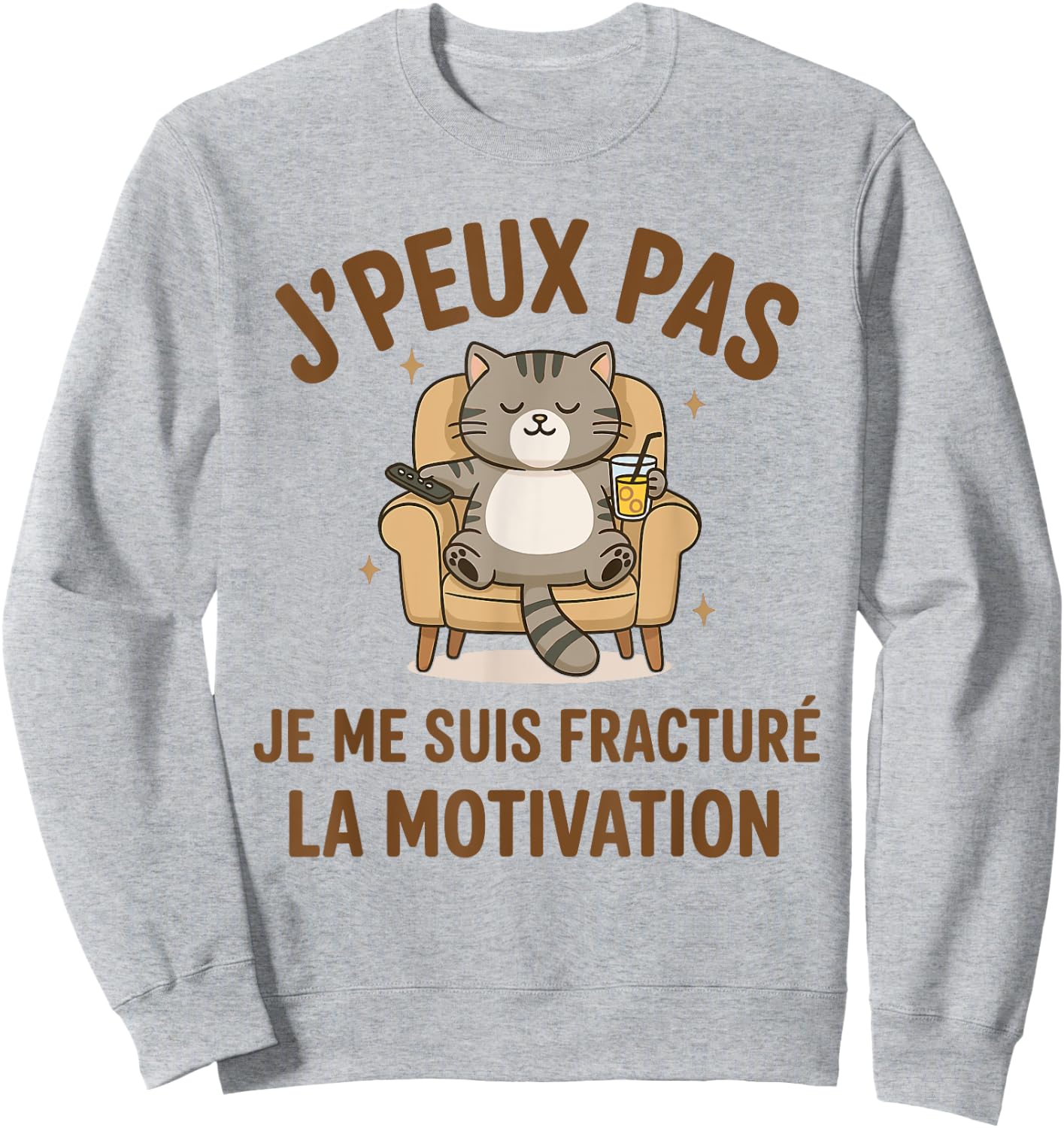 J’peux Pas Je Me Suis Fracturé la Motivation Humour Paresse Sweatshirt - Sweatshirt | Ash