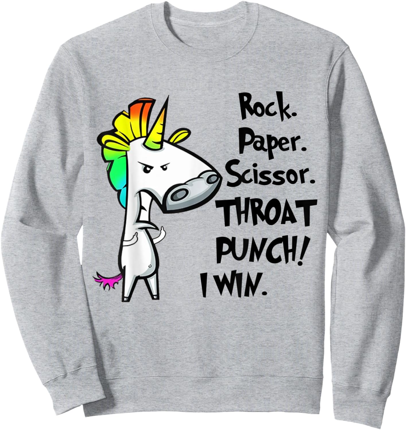 Unicorn Rock Paper Scissors Throat Punch I Win Sweatshirt - Sweatshirt | Ash