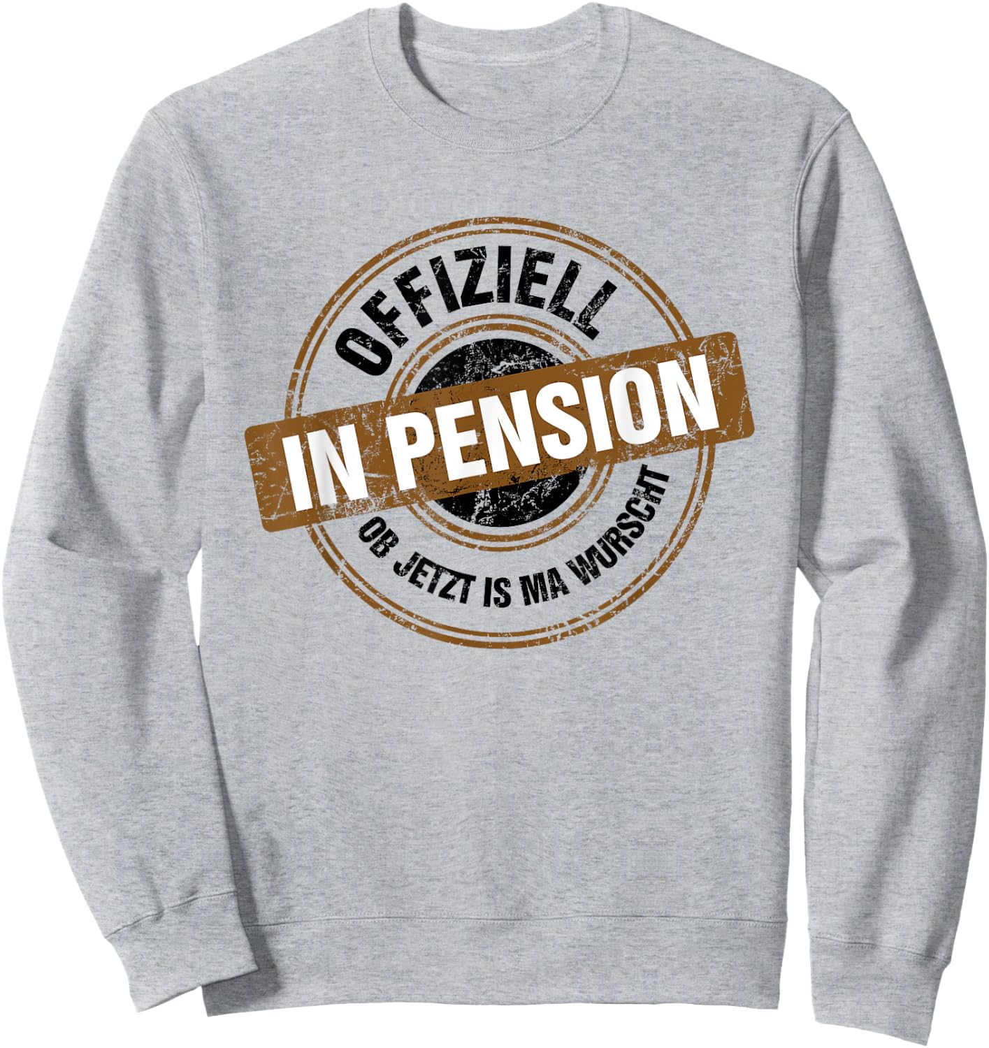 Official In Pension Ab Jetzt Ist Mir Alles Egal , White Sweatshirt - Sweatshirt | Ash