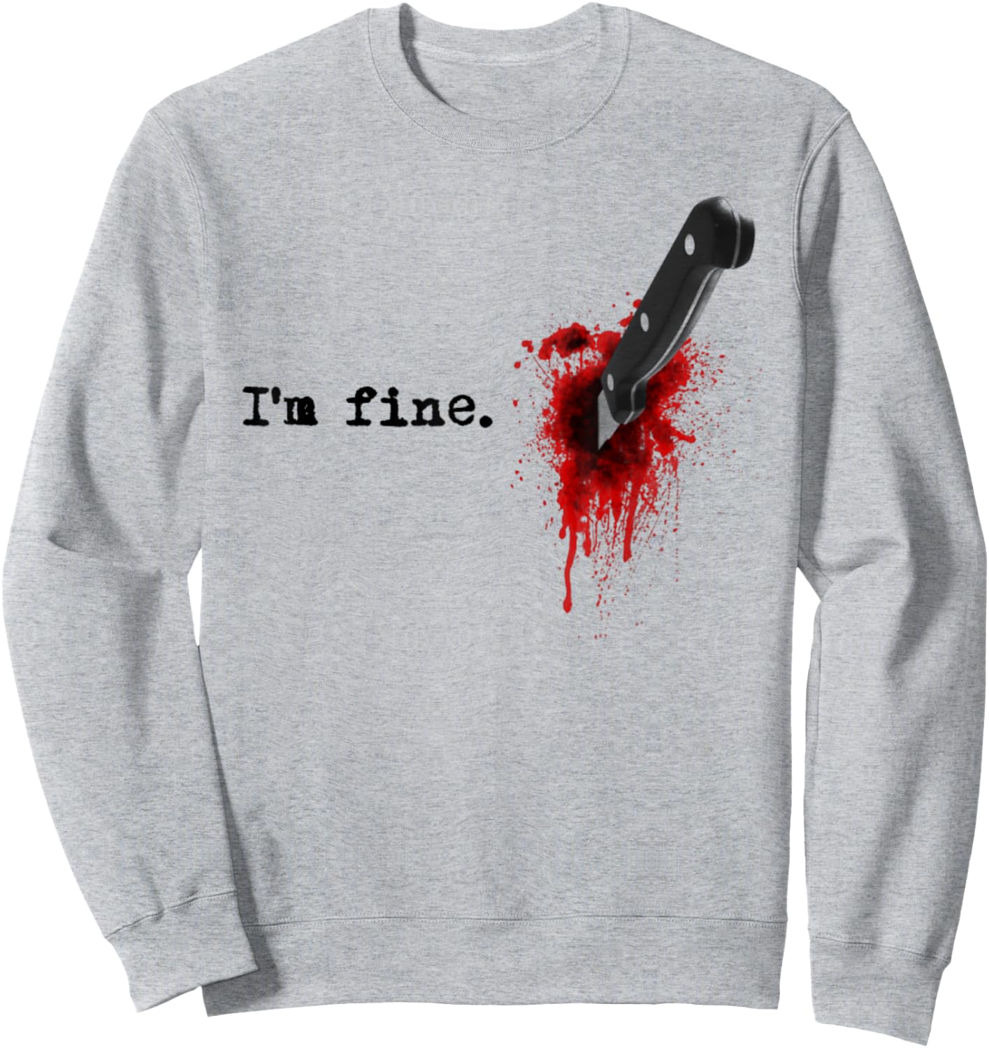 I'm Fine Bloody Halloween Sweatshirt - Sweatshirt | Ash