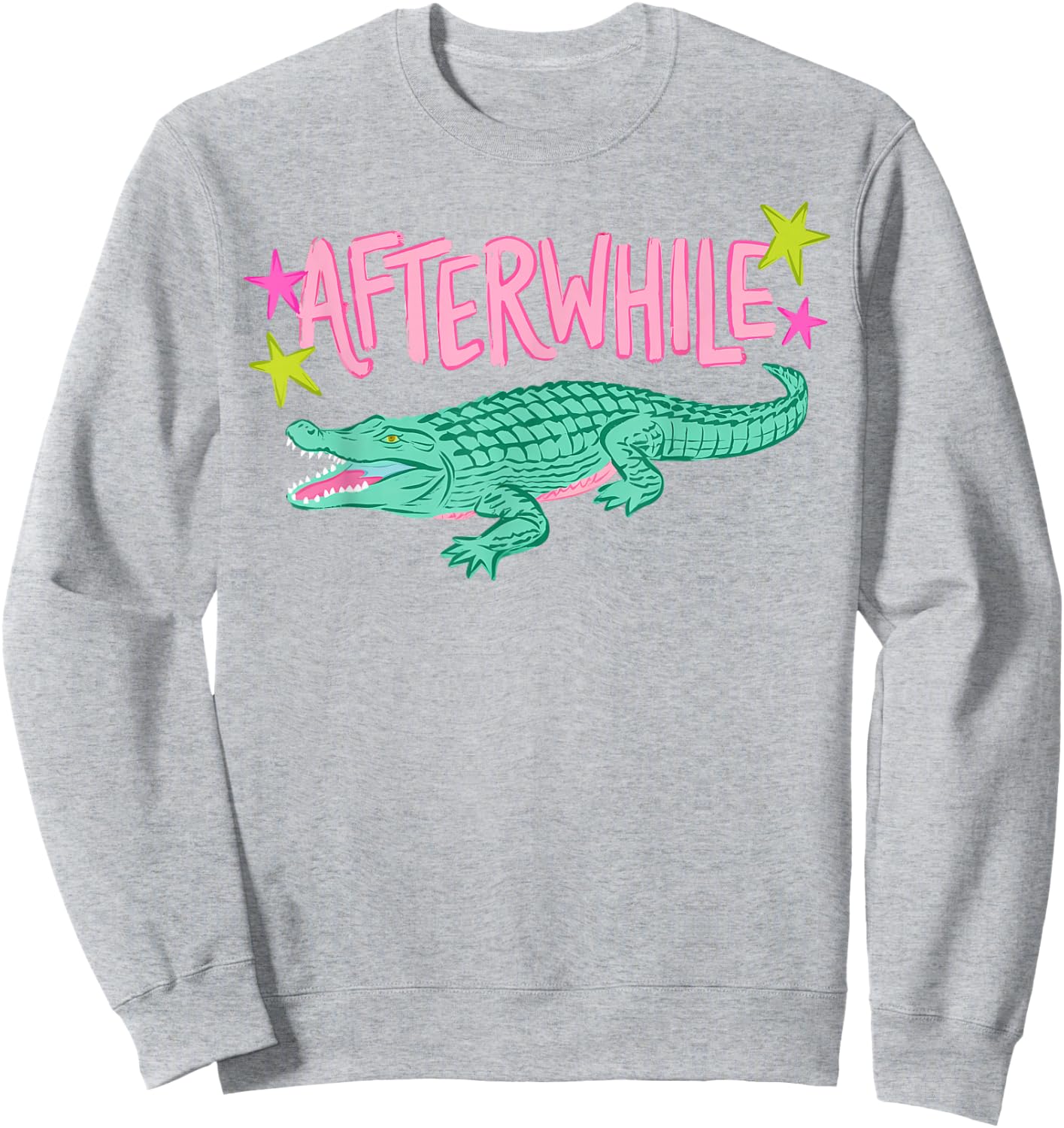 After While Crocodile Later Gator Funny Last Day of School Sweatshirt - Sweatshirt | Ash