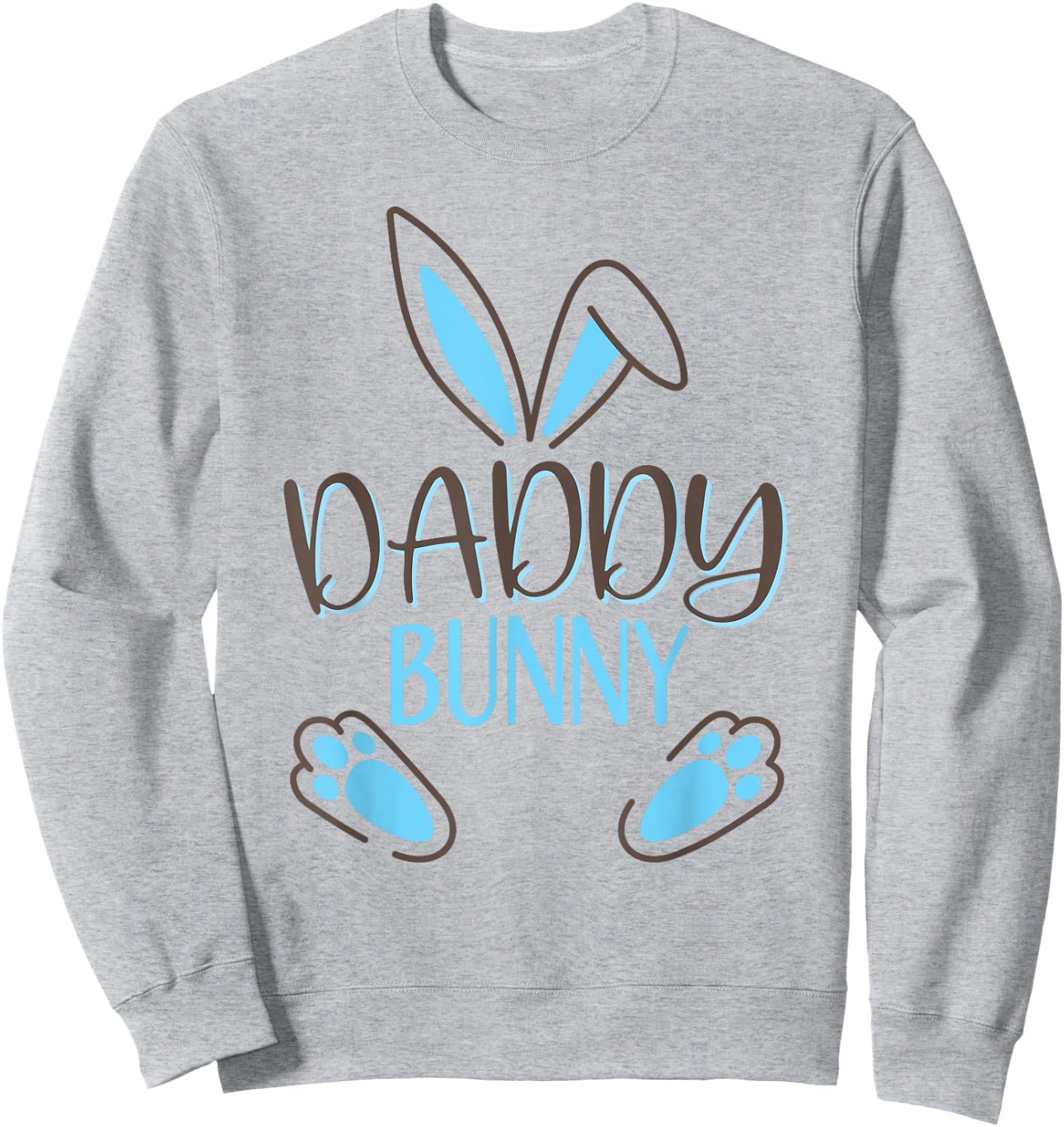 Daddy Bunny Easter Costume Dad Father Sweatshirt - Sweatshirt | Ash