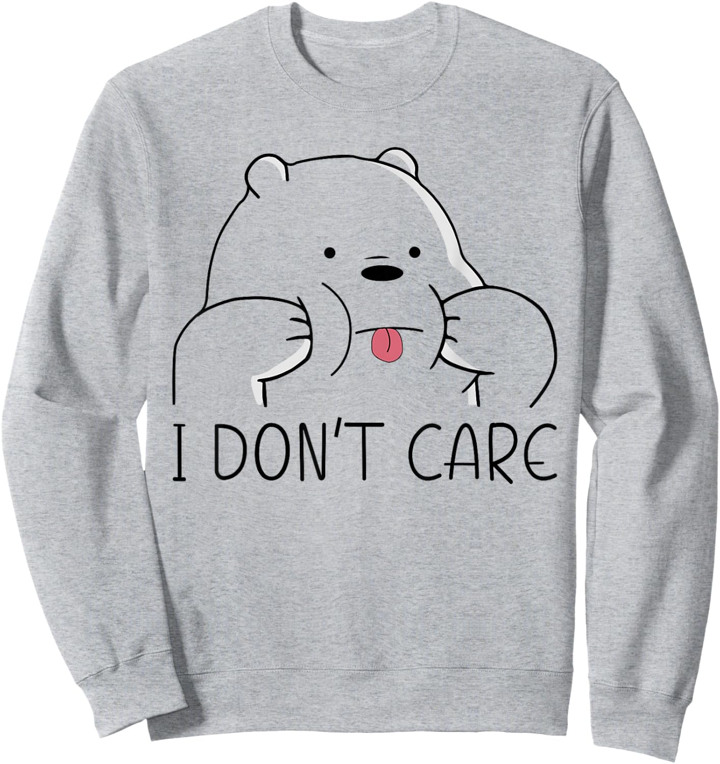 I Don't Care Bear Men Women Boys Girls Funny Bear Sweatshirt - Sweatshirt | Ash