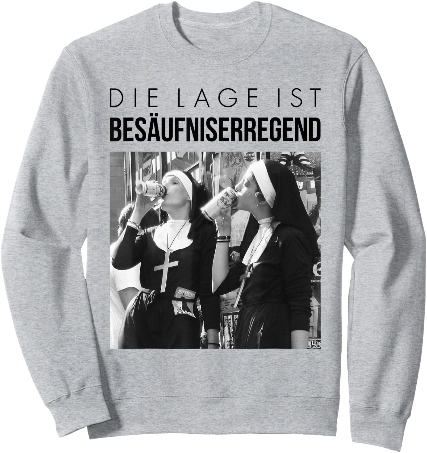 Fun with German Text "Die Lage ist besäufniserregend". Nuns Drinking Beer, White Sweatshirt - Sweatshirt | Ash