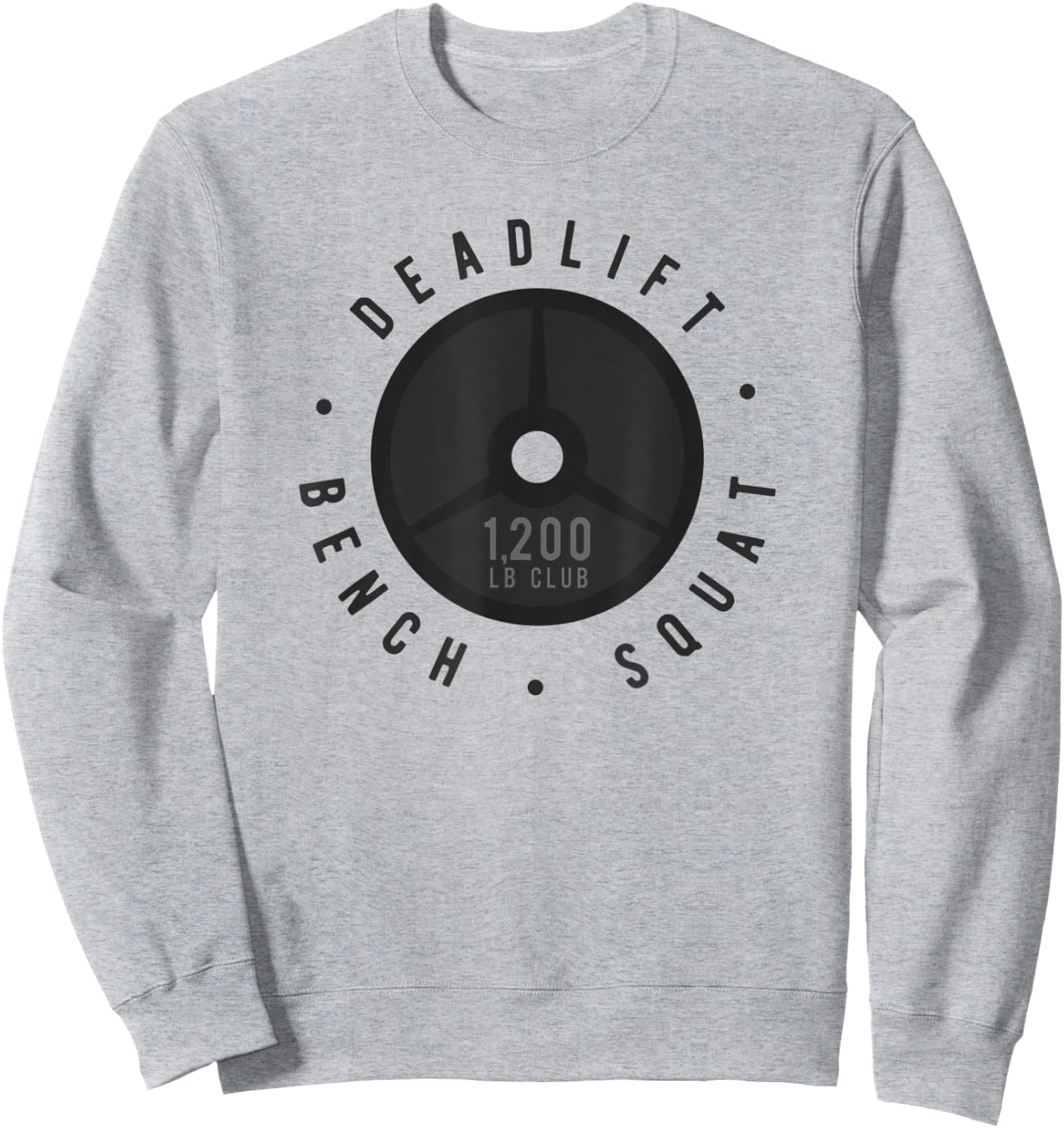 Elite 1,200lb Club Powerlifting Barbell Strong Novelty Sweatshirt - Sweatshirt | Ash