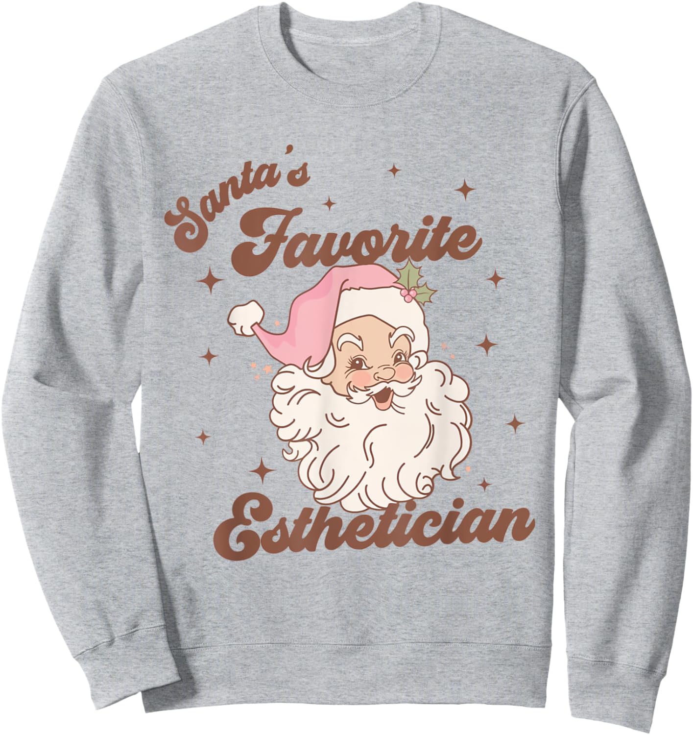 Women Santa's Favorite Esthetician Christmas Skin Therapist Sweatshirt - Sweatshirt | Ash